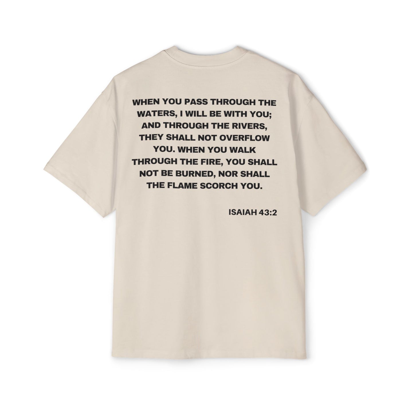 Back of Surrendered Apparel cream oversized Christian T-shirt featuring the Bible verse Isaiah 43:2 in bold text, providing a cozy fit perfect for cooler days and sharing faith