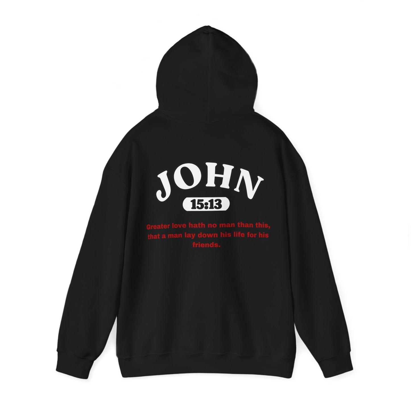 John 15:13 - HeavyBlend Hoodie (Custom)