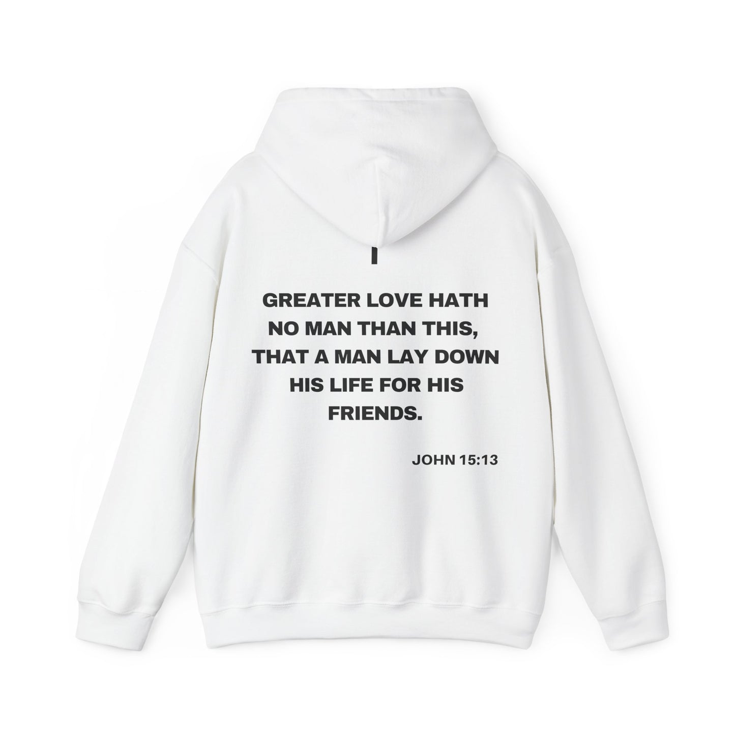 John 15:13 - HeavyBlend Hoodie (Custom)