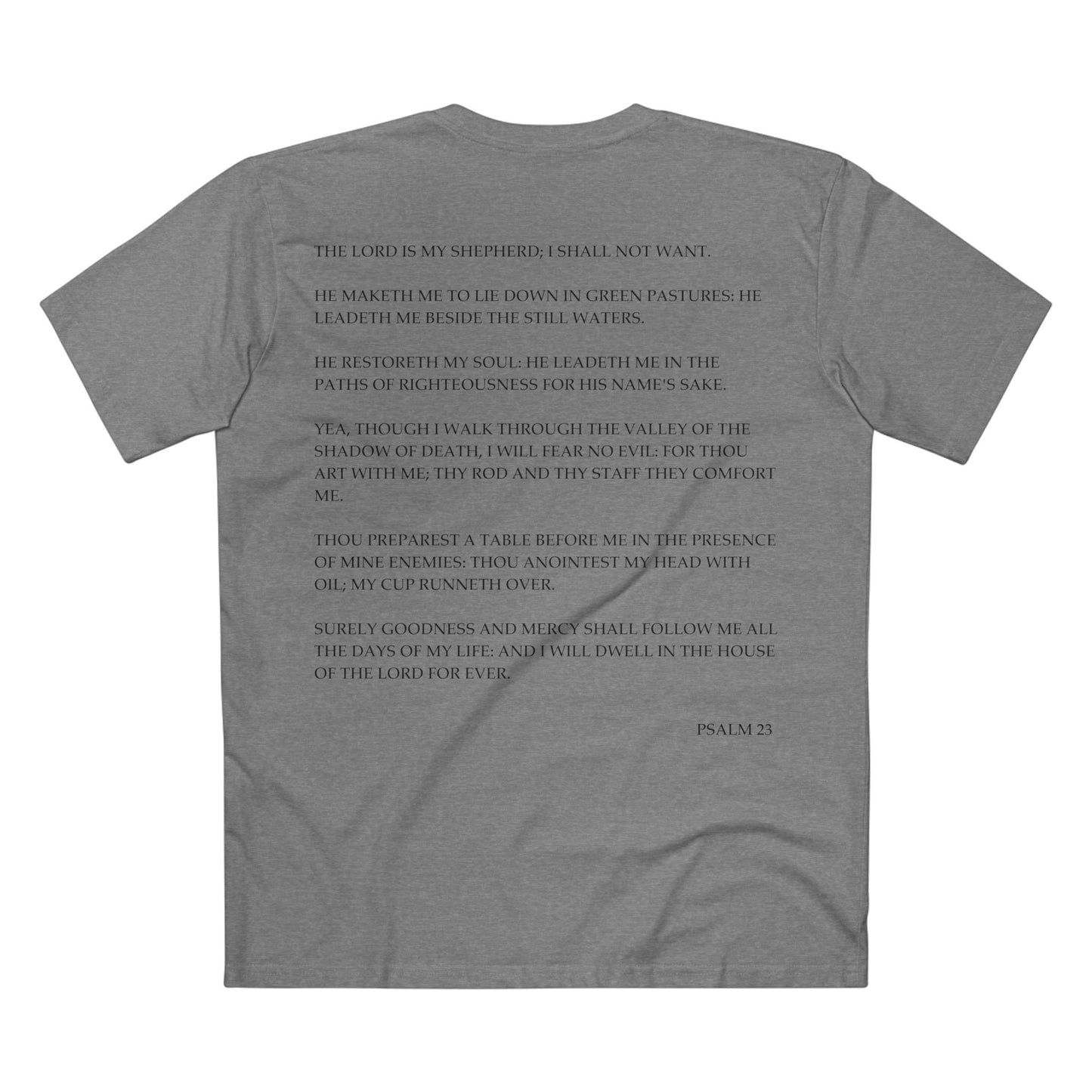 Back of Surrendered Apparel grey Christian T-shirt featuring the Bible verse Psalm 23 in bold text, perfect for sharing faith and Jesus