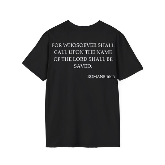 Romans 10:13 - Unisex Softstyle T-Shirt