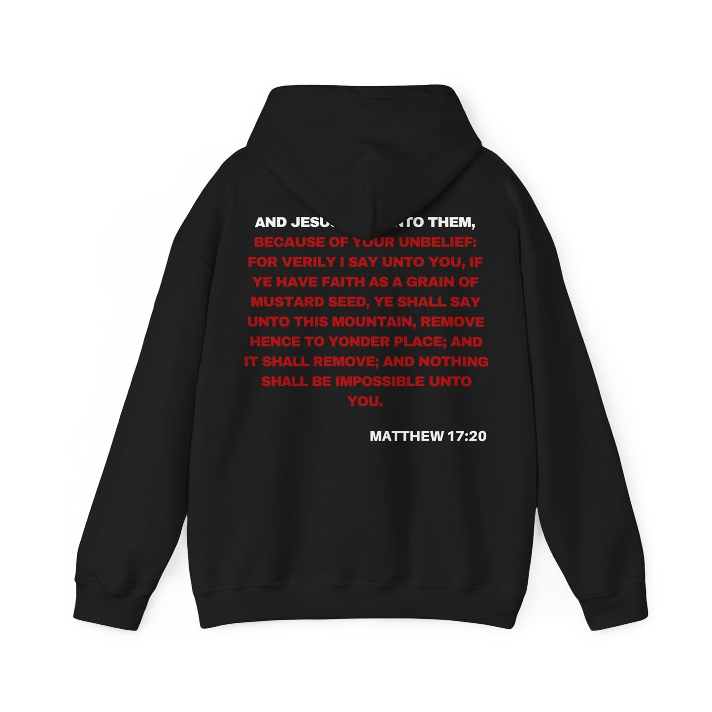 Matthew 17:20 - HeavyBlend Hoodie (Custom)