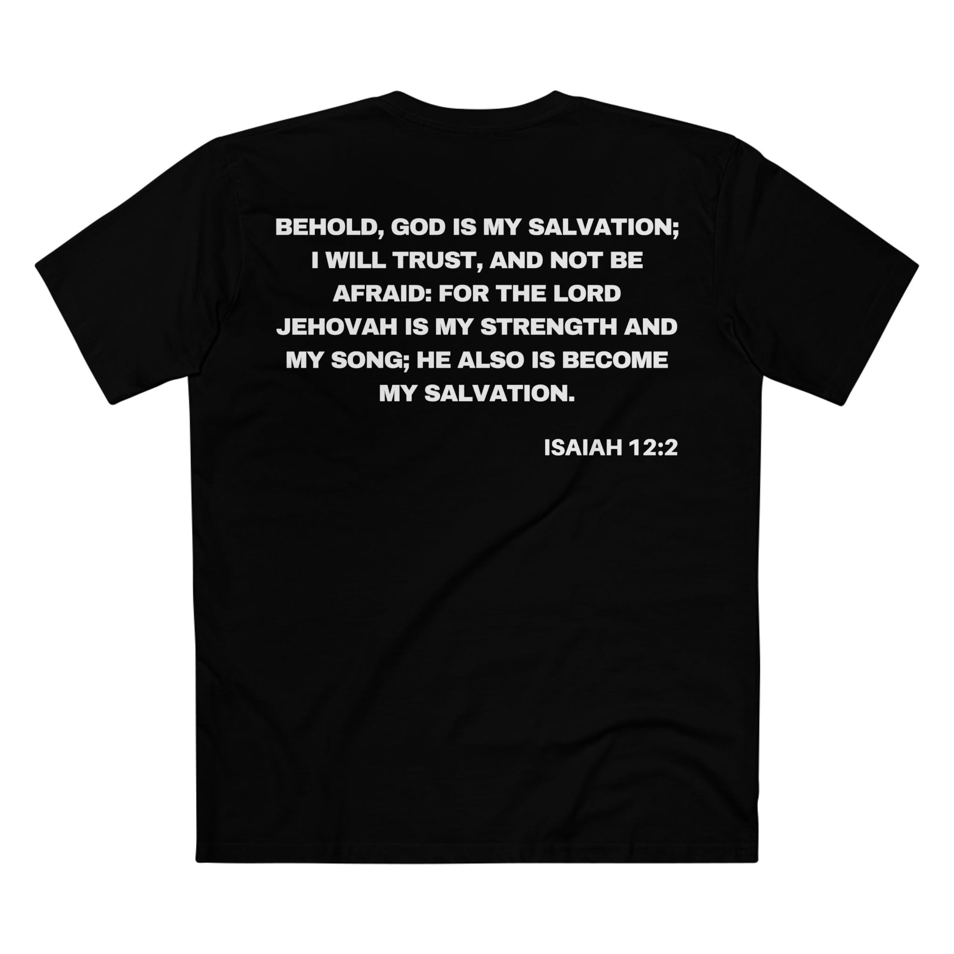 Back of Surrendered Apparel black Christian T-shirt featuring the Bible verse Isaiah 12:2 in bold text, perfect for sharing faith and Jesus