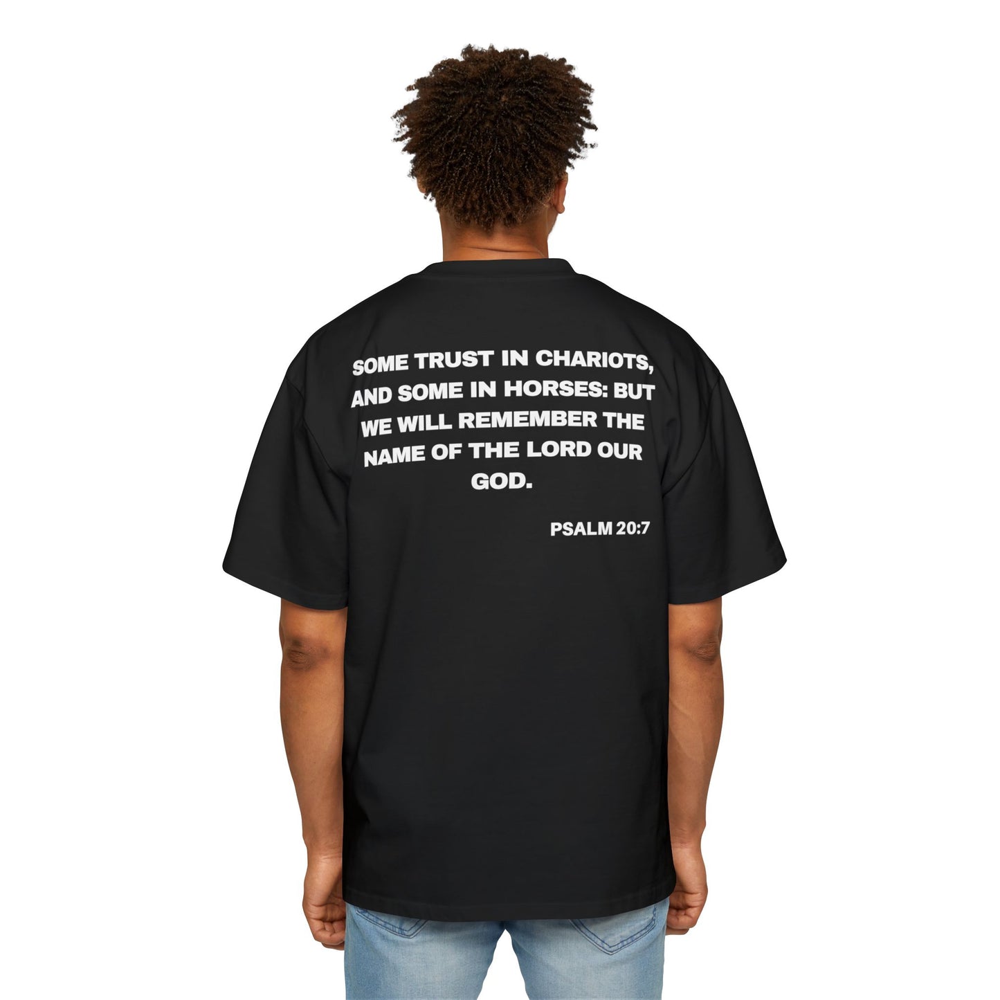 Psalm 20:7 - Heavy Oversized Tee (Custom)