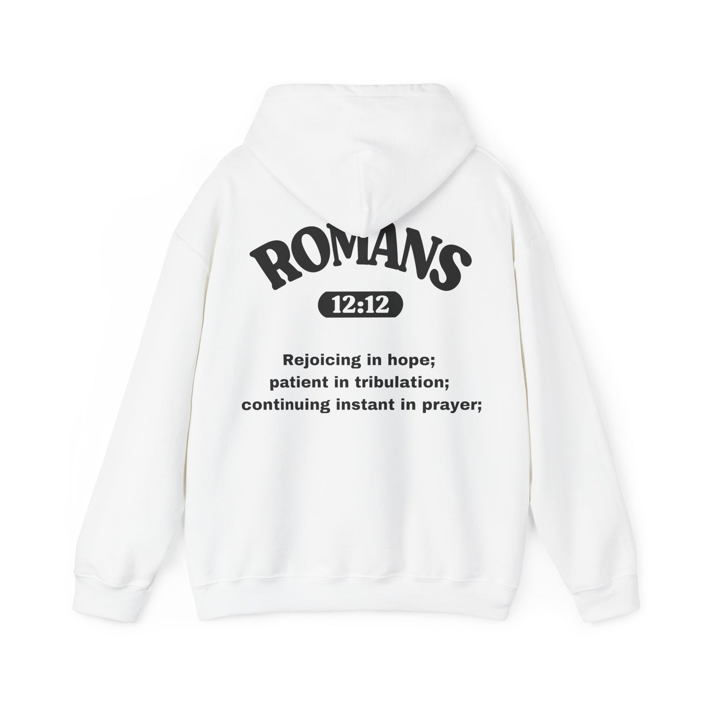 Romans 12:12 - HeavyBlend Hoodie (Custom)