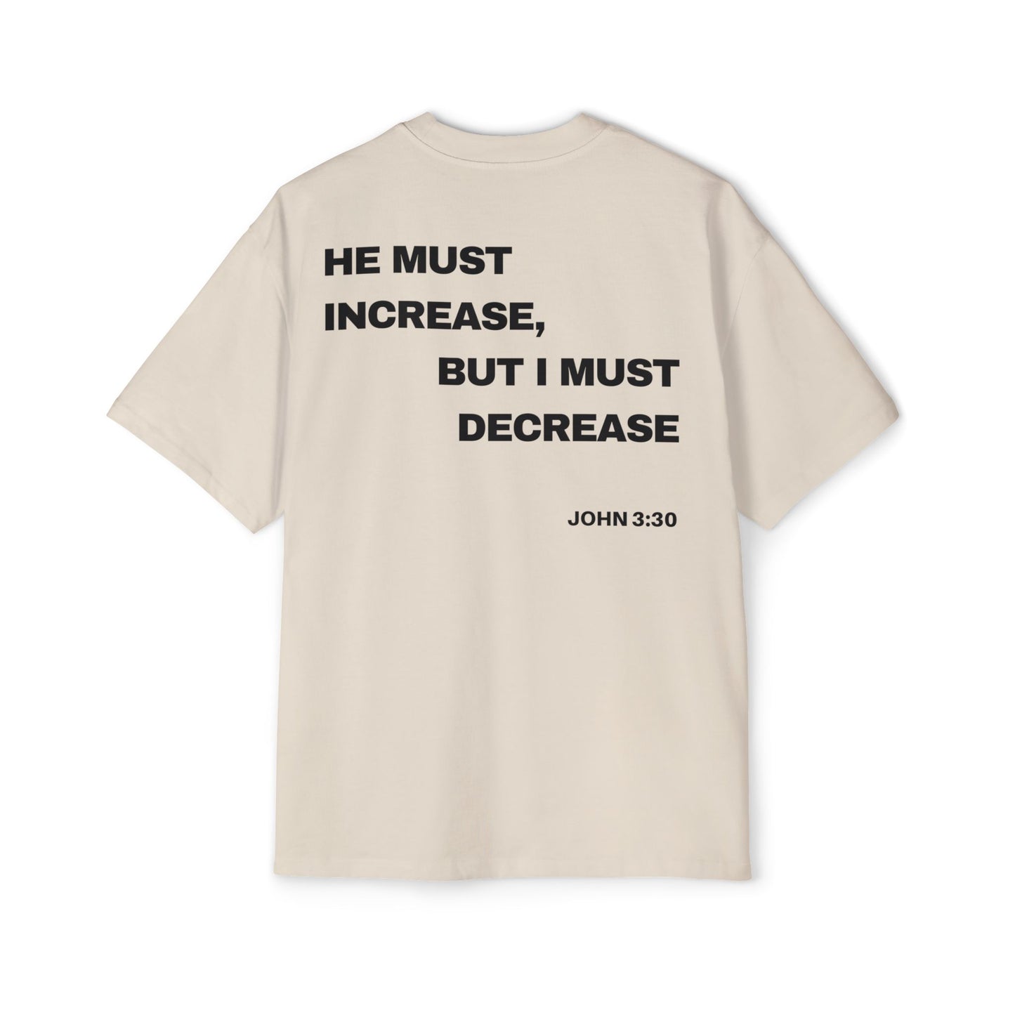 Back of Surrendered Apparel cream oversized Christian T-shirt featuring the Bible verse John 3:30 in bold text, providing a cozy fit perfect for cooler days and sharing faith.