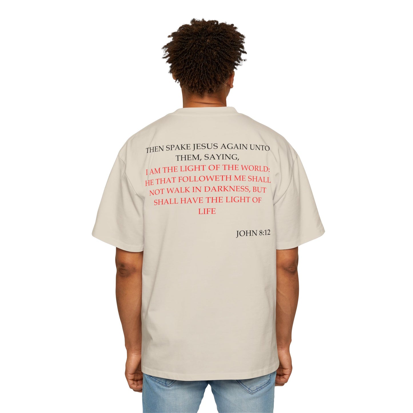 John 8:12 - Heavy Oversized Tee