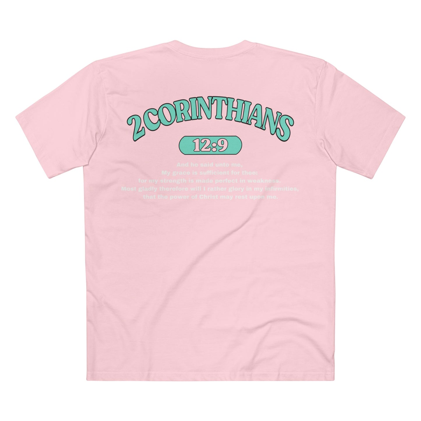 Back of Surrendered Apparel pink Christian T-shirt featuring the Bible verse 2 Corinthians 12:9 in bold teal and white text, perfect for sharing faith and Jesus