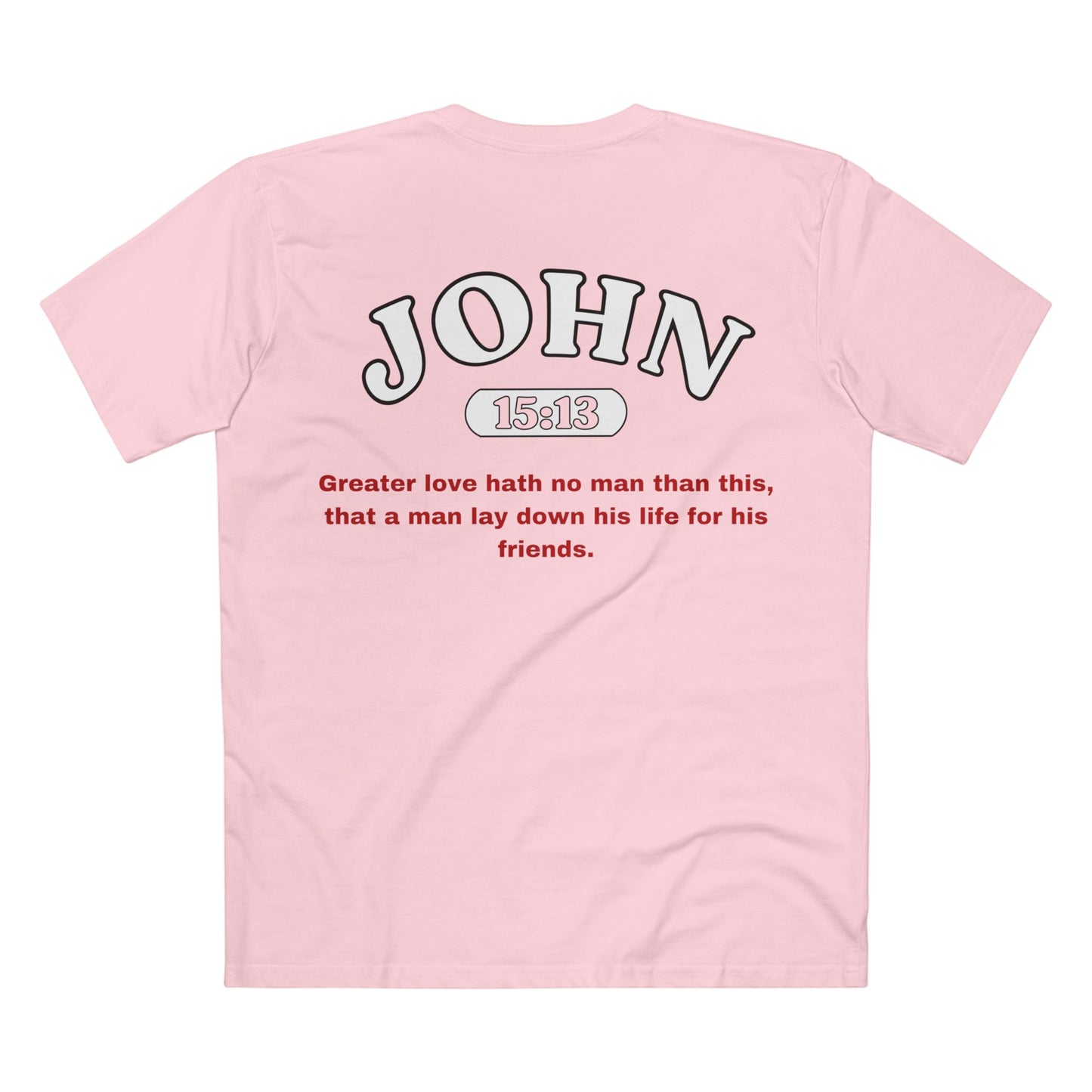 John 15:13 - Crewneck T-shirt (Custom)