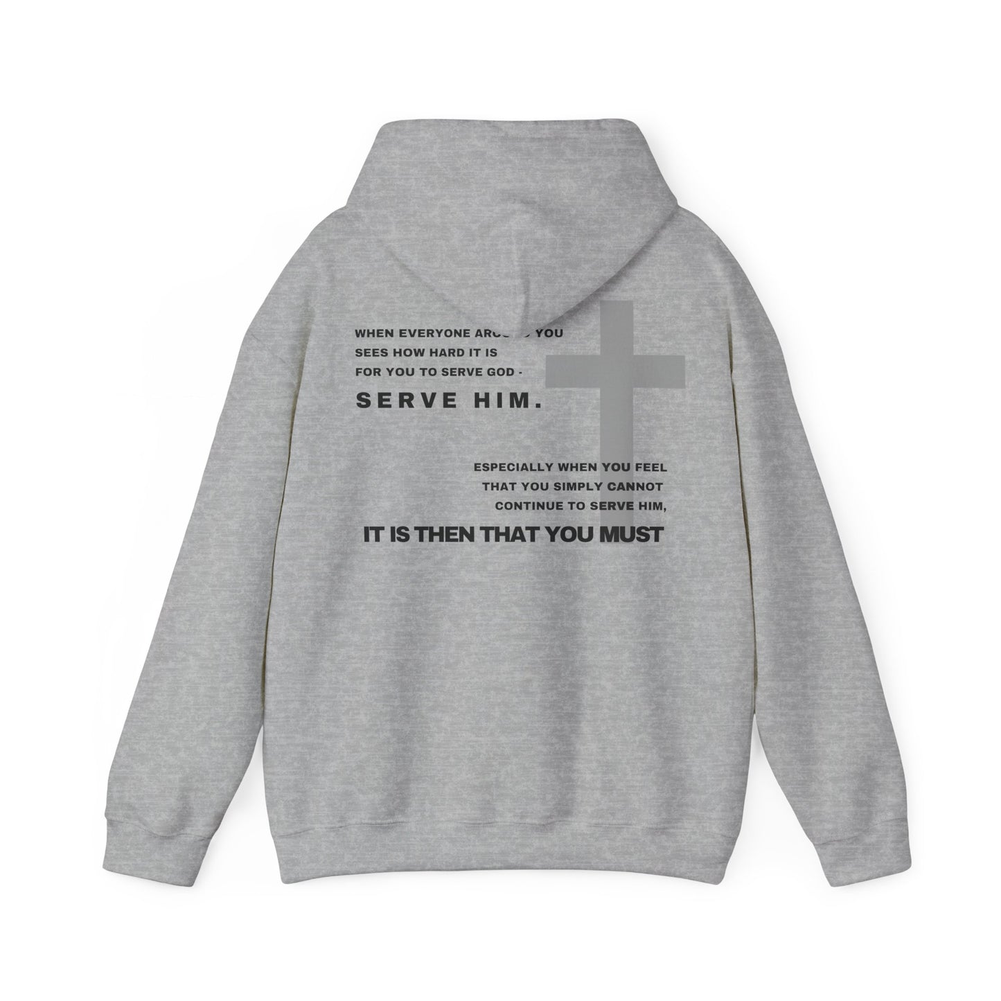 Then You Must - HeavyBlend Hoodie (Custom)