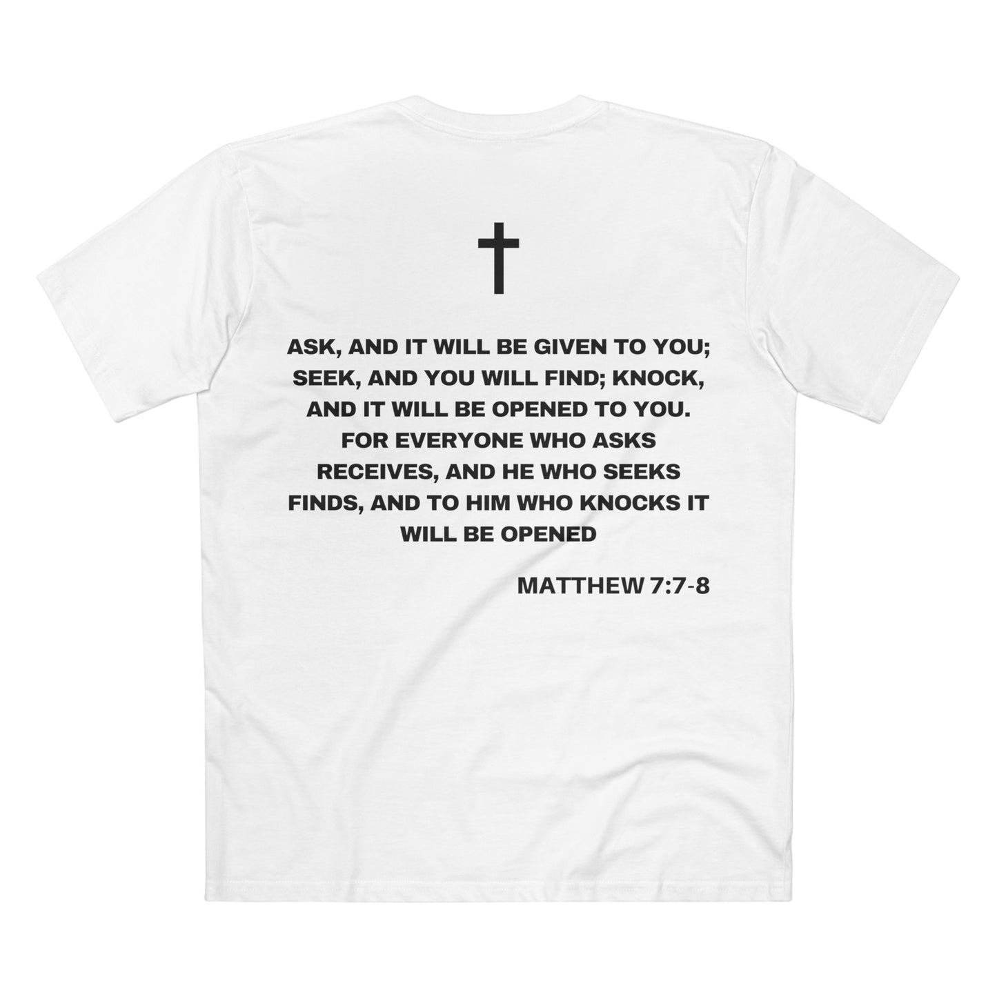 Back of Surrendered Apparel white Christian T-shirt featuring the Bible verse Matthew 7:7-8 in bold text, perfect for sharing faith and Jesus