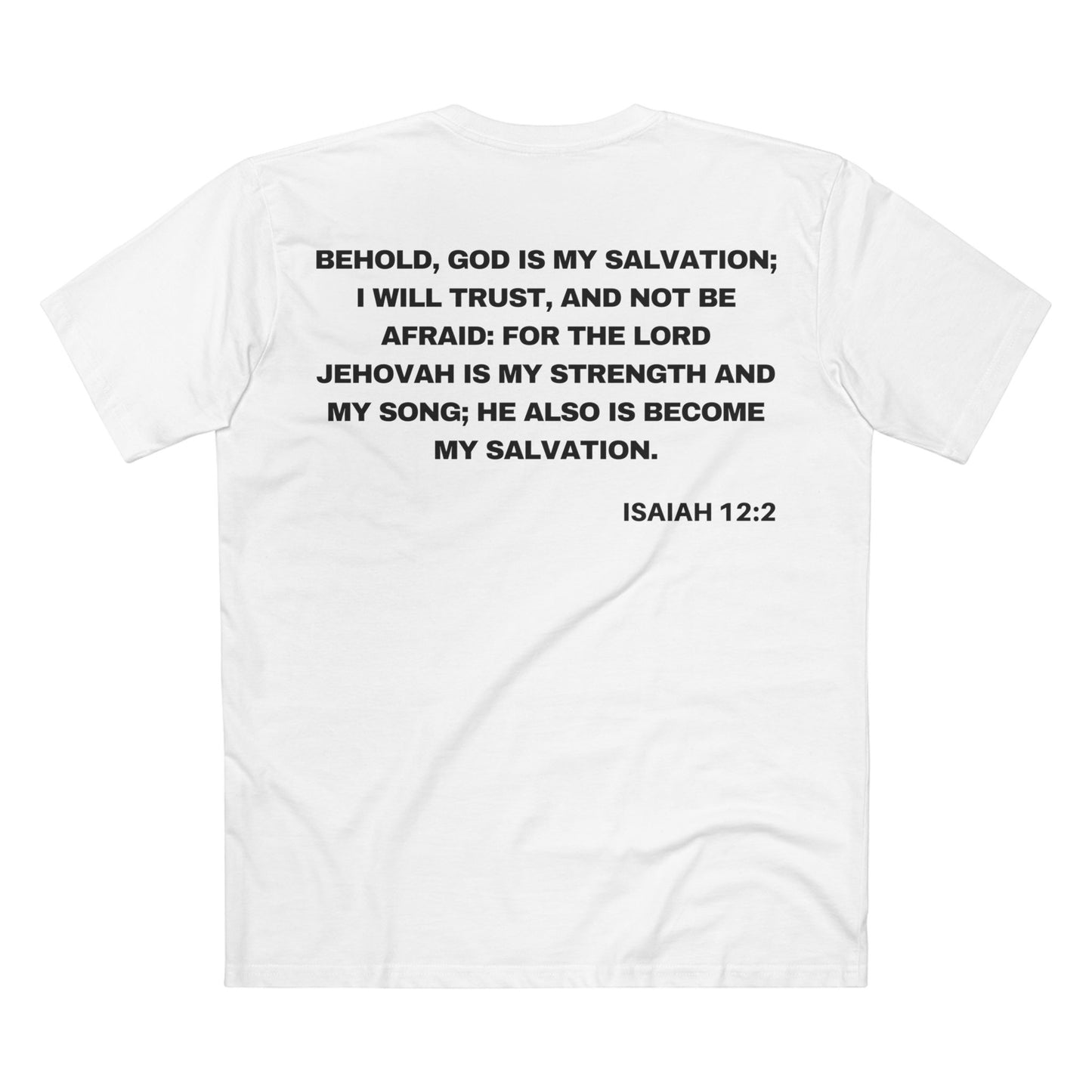 Back of Surrendered Apparel white Christian T-shirt featuring the Bible verse Isaiah 12:2 in bold text, perfect for sharing faith and Jesus