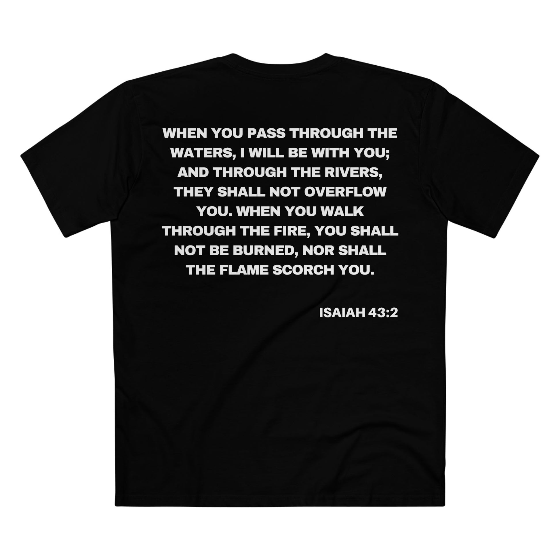 Back of Surrendered Apparel black Christian T-shirt featuring the Bible verse Isaiah 43:2 in bold text, perfect for sharing faith and Jesus