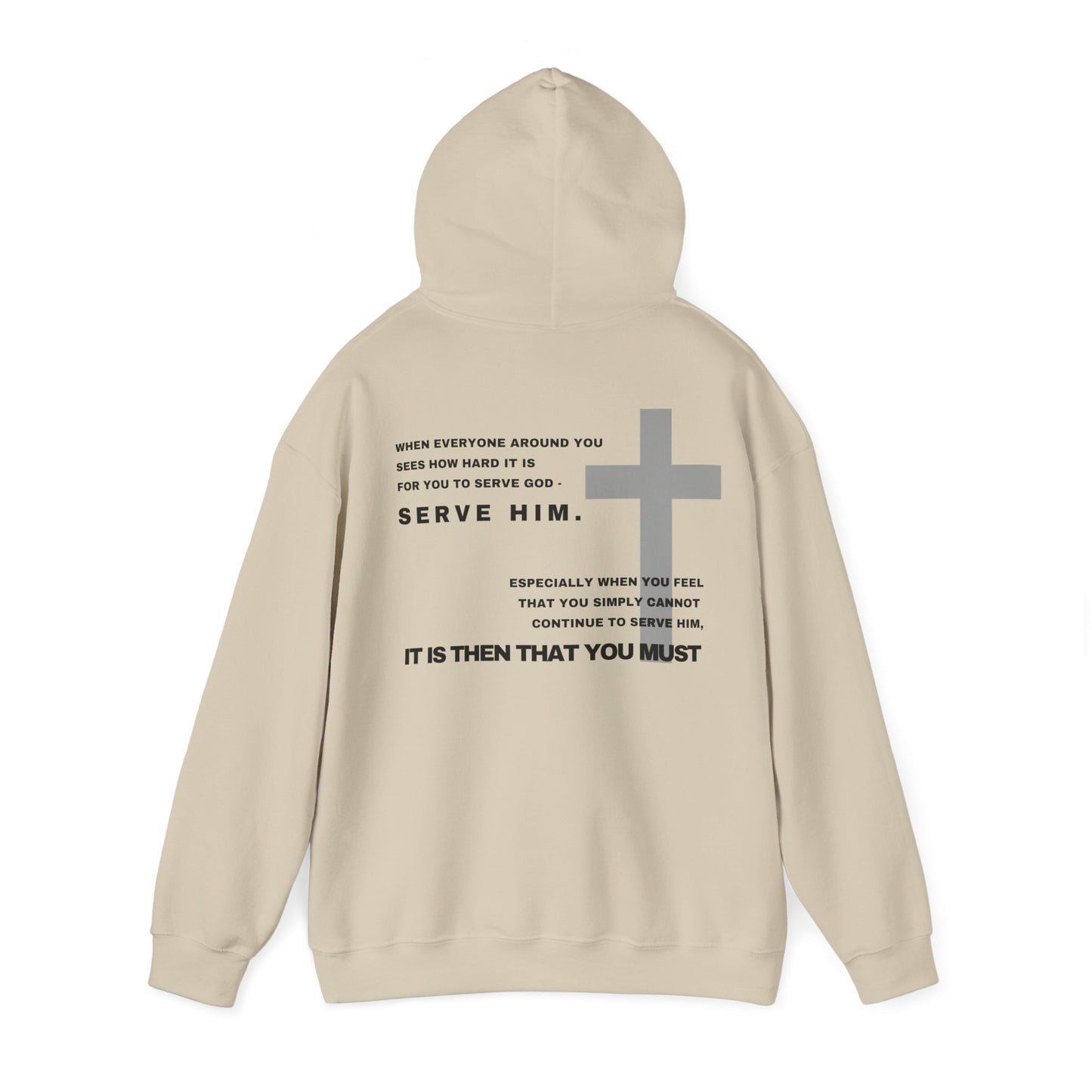 Then You Must - HeavyBlend Hoodie (Custom)