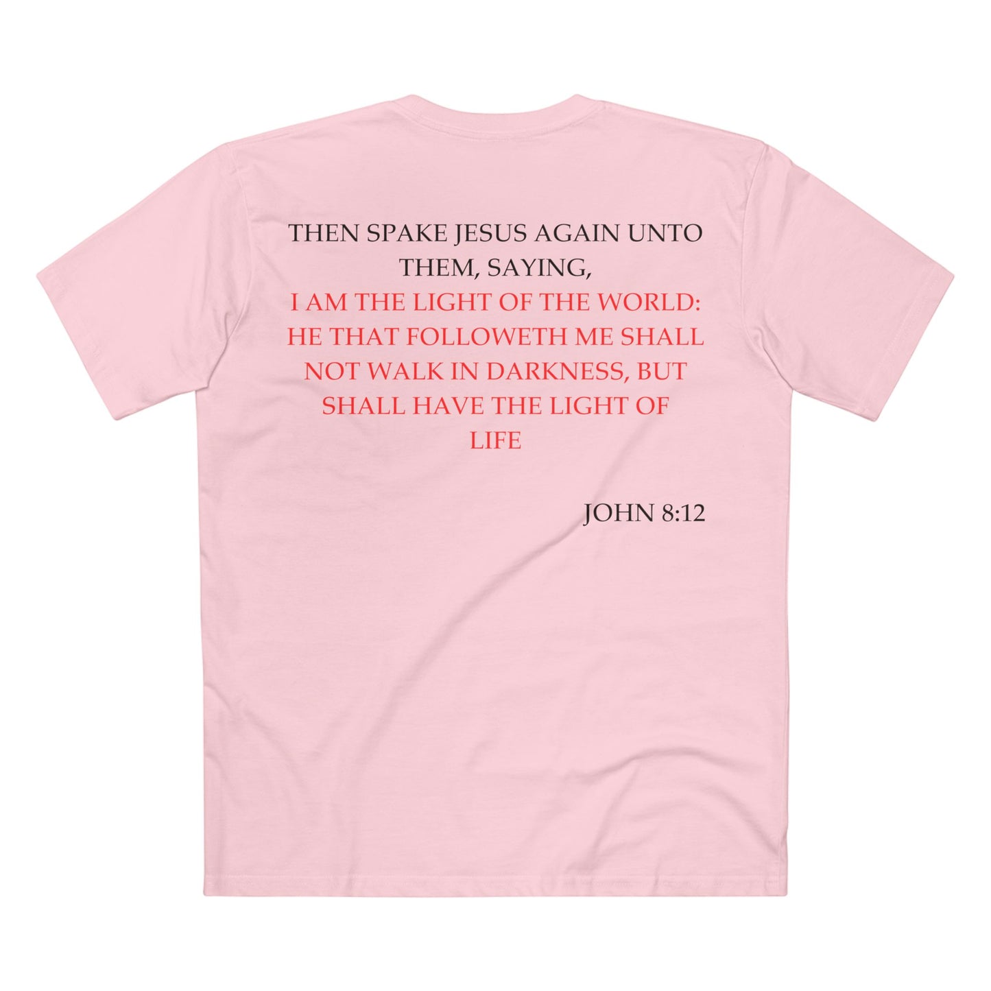 Back of Surrendered Apparel pink Christian T-shirt featuring the Bible verse John 8:12 in bold text, perfect for sharing faith and Jesus