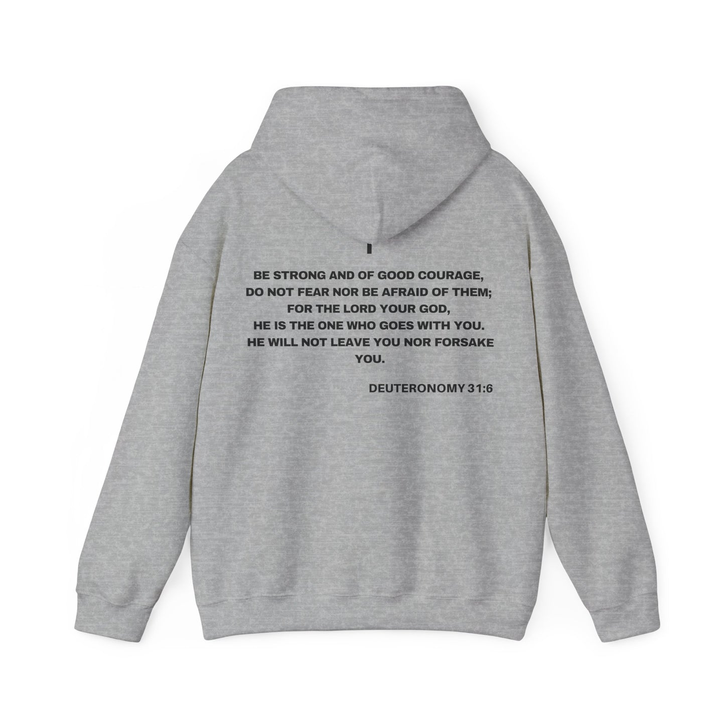 Back of Surrendered Apparel light grey Christian hoodie featuring the Bible verse Deuteronomy 31:6 in bold teal and black text, with a comfortable fit, perfect for sharing Jesus and staying warm on chilly days