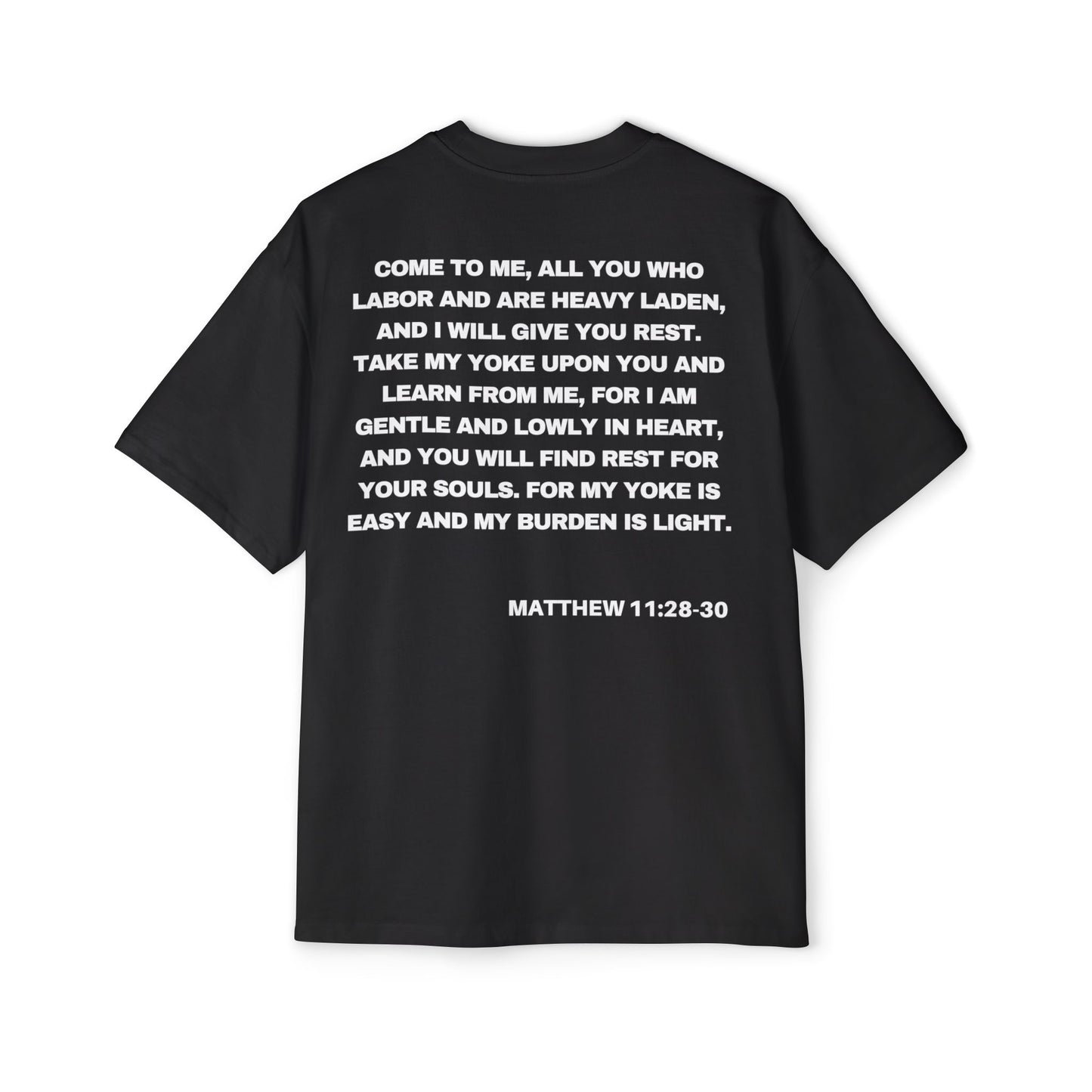 Back of Surrendered Apparel black oversized Christian T-shirt featuring the Bible verse Matthew 11:28-30 in bold text, providing a cozy fit perfect for cooler days and sharing faith