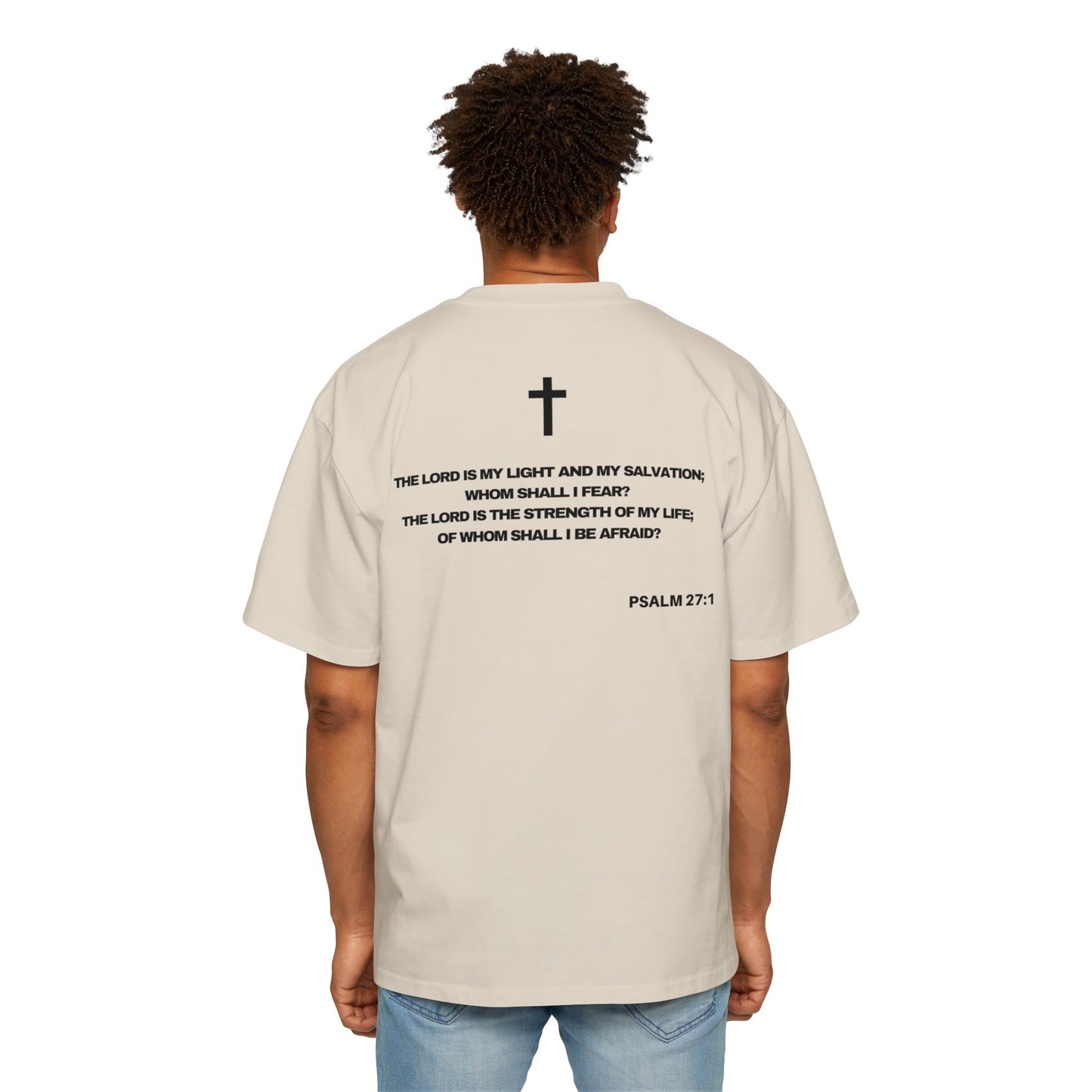 Psalm 27:1 - Heavy Oversized Tee (Custom) v2