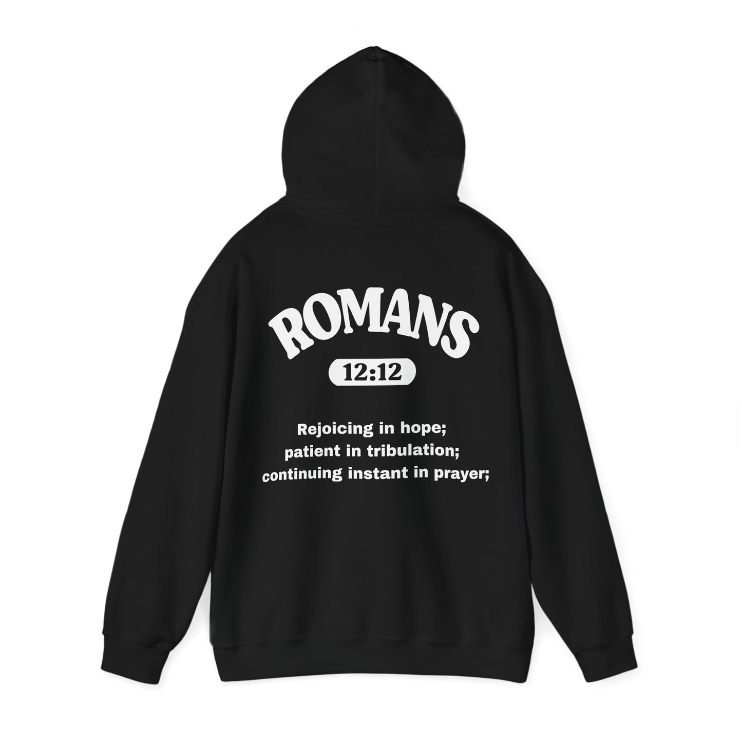 Romans 12:12 - HeavyBlend Hoodie (Custom)