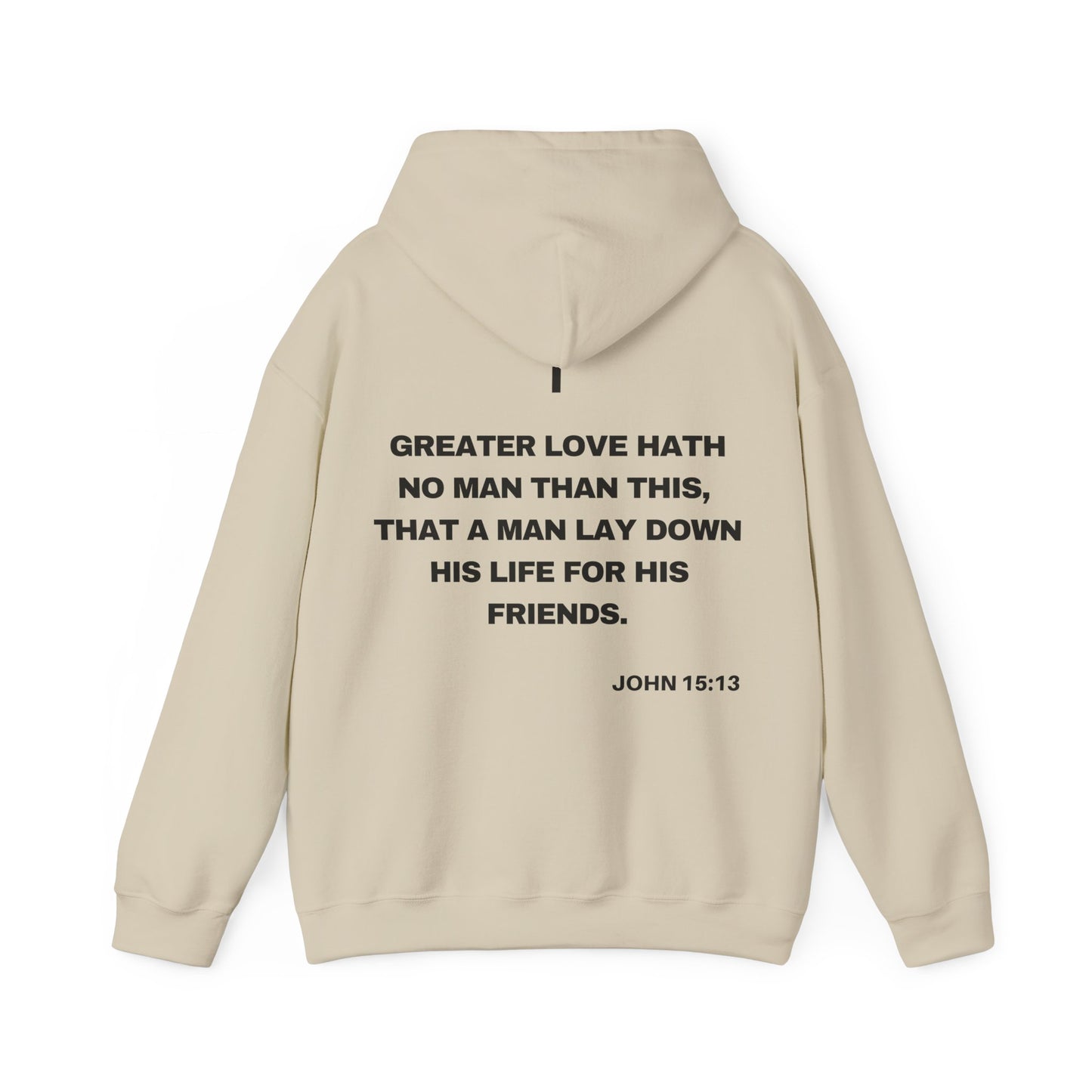 John 15:13 - HeavyBlend Hoodie (Custom)