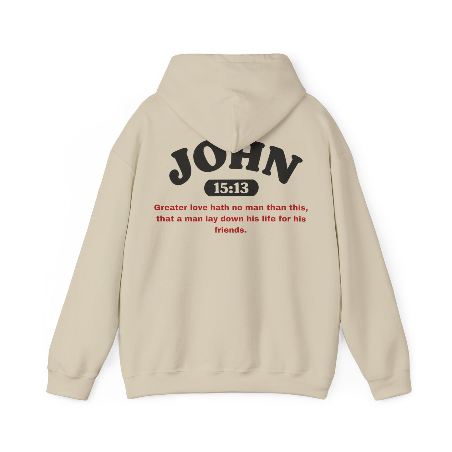 John 15:13 - HeavyBlend Hoodie (Custom)