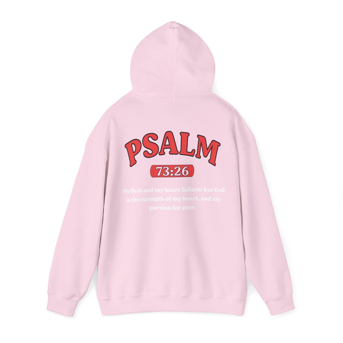 Psalm 73:26 - HeavyBlend Hoodie (Custom)