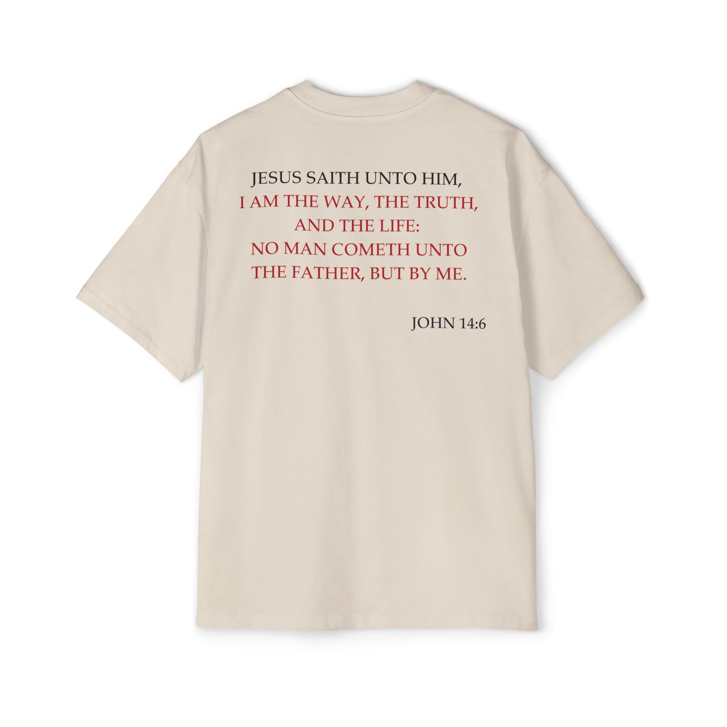 Back of Surrendered Apparel cream oversized Christian T-shirt featuring the Bible verse John 14:6 in bold black and red text, providing a cozy fit perfect for cooler days and sharing faith.