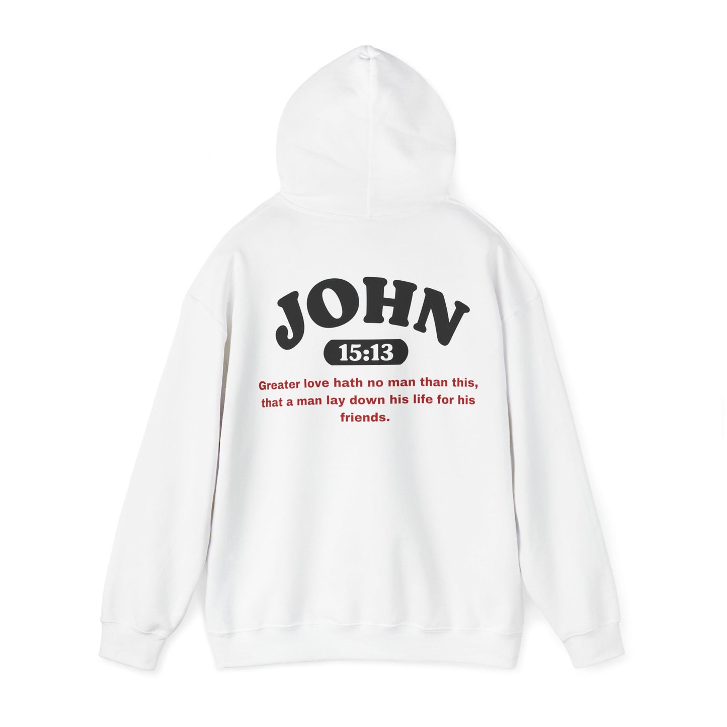 John 15:13 - HeavyBlend Hoodie (Custom)