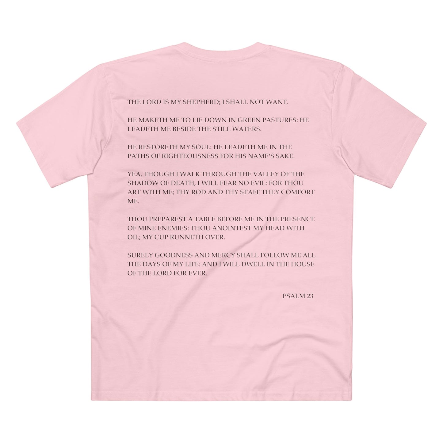 Back of Surrendered Apparel pink Christian T-shirt featuring the Bible verse Psalm 23 in bold text, perfect for sharing faith and Jesus