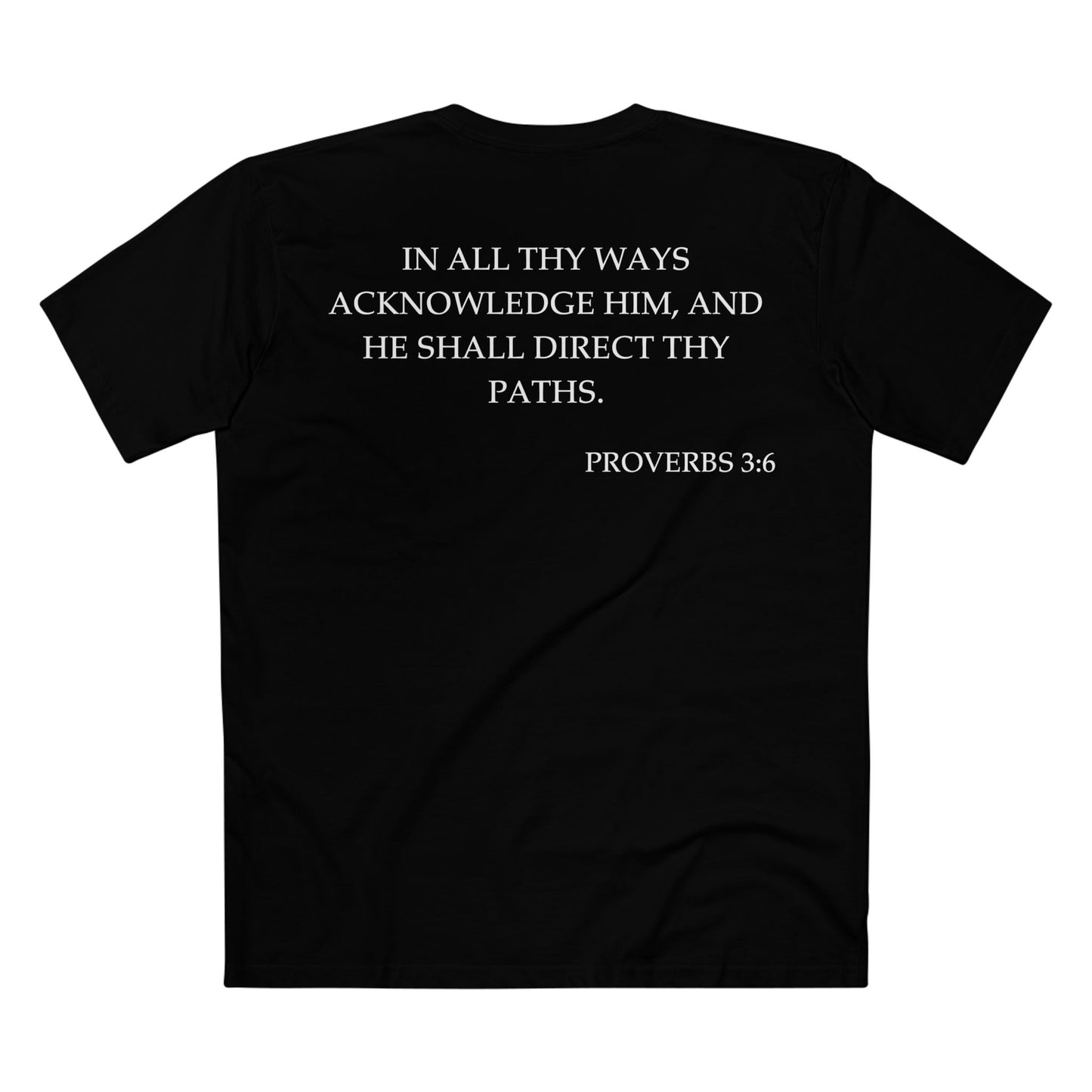 Back of Surrendered Apparel black Christian T-shirt featuring the Bible verse Proverbs 3:6 in bold text, perfect for sharing faith and Jesus