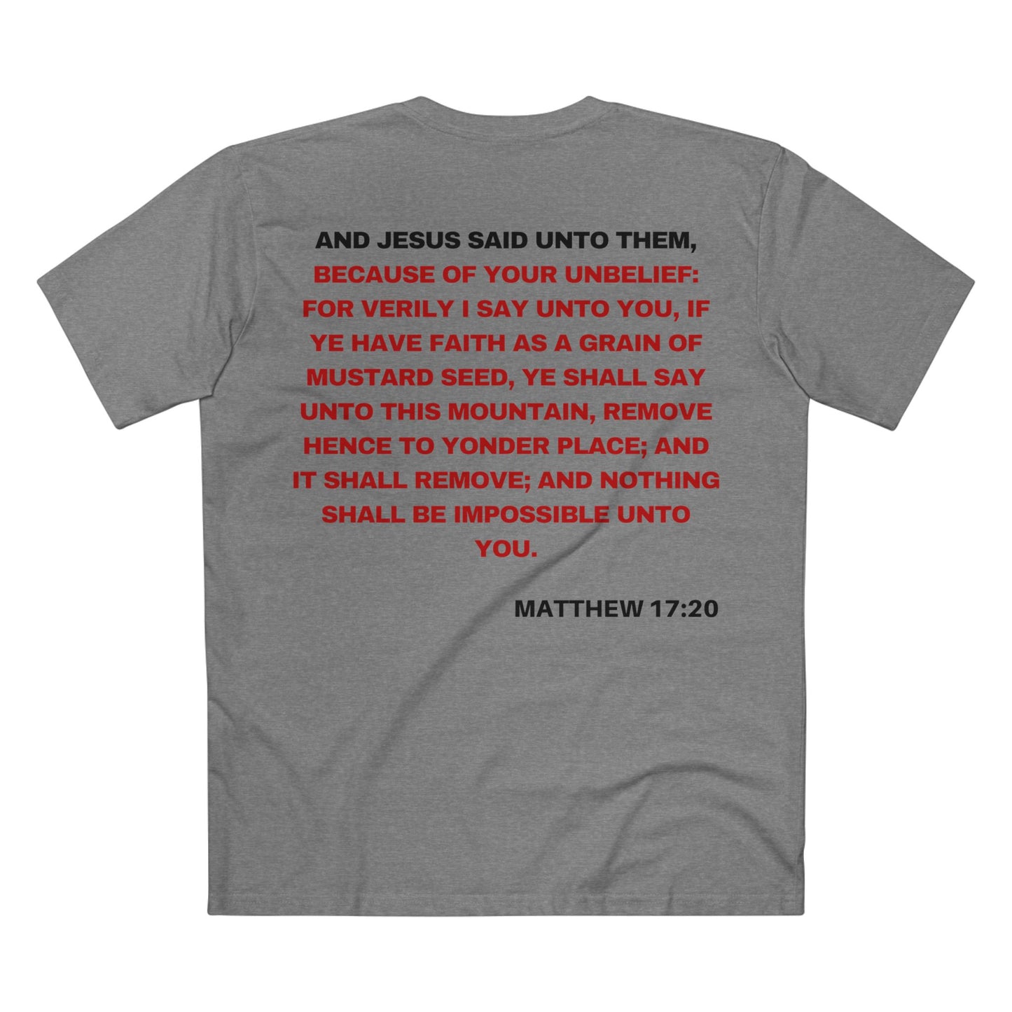 Back of Surrendered Apparel grey Christian T-shirt featuring the Bible verse Matthew 17:20 in bold text, perfect for sharing faith and Jesus