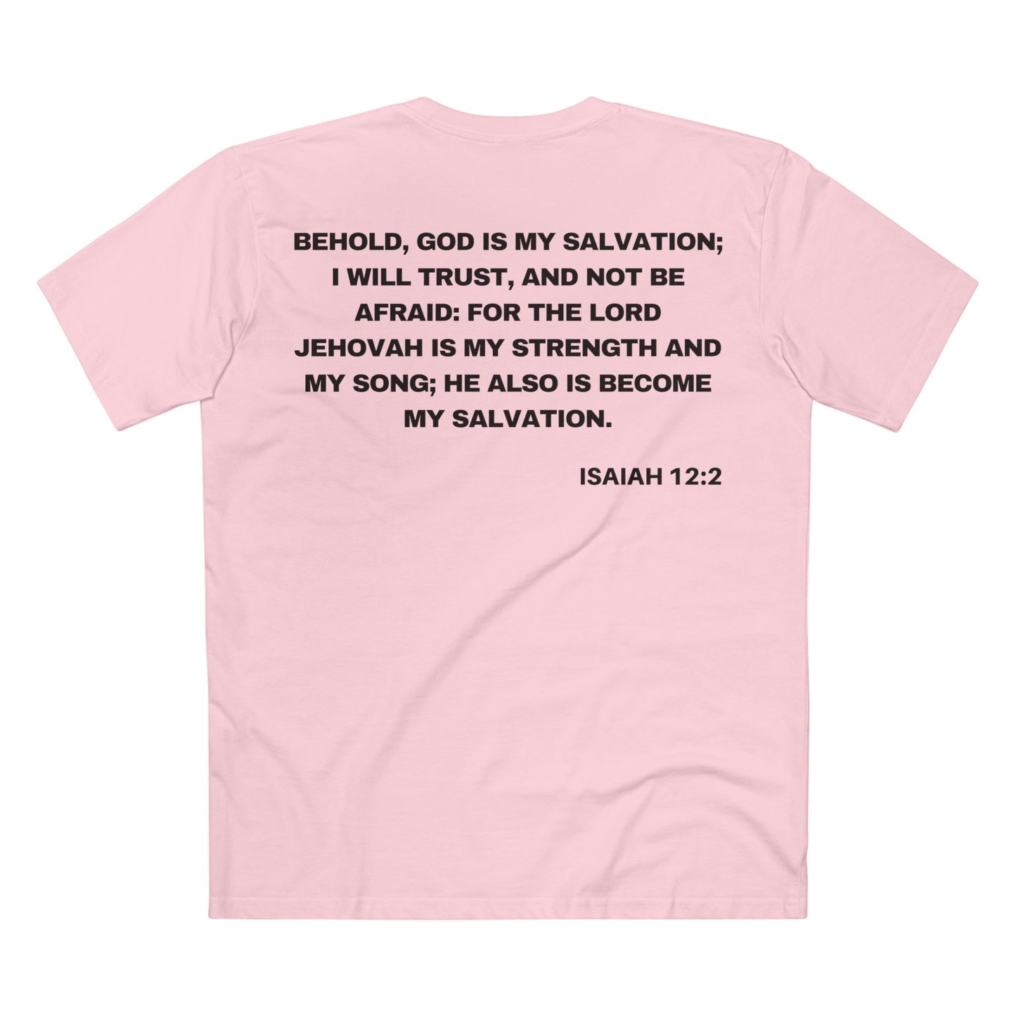 Back of Surrendered Apparel pink Christian T-shirt featuring the Bible verse Isaiah 12:2 in bold text, perfect for sharing faith and Jesus