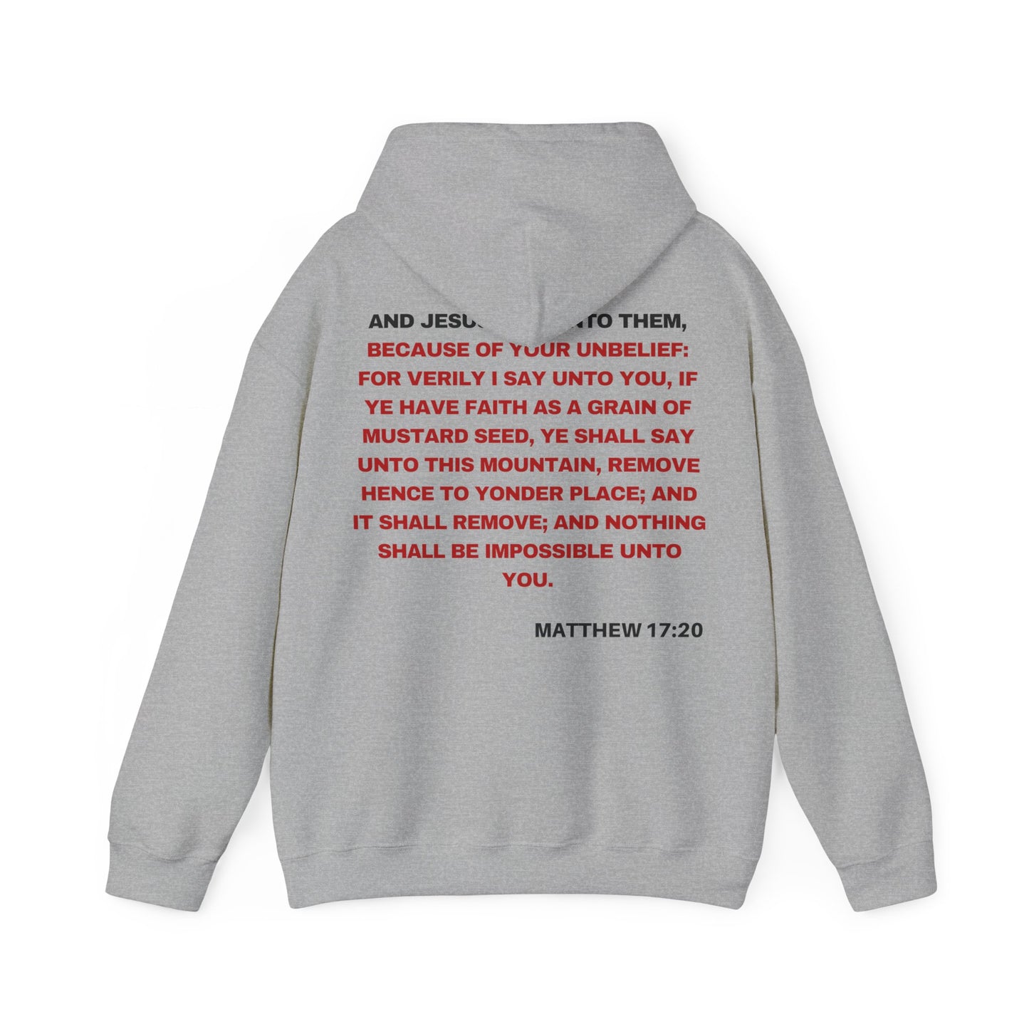 Matthew 17:20 - HeavyBlend Hoodie (Custom)