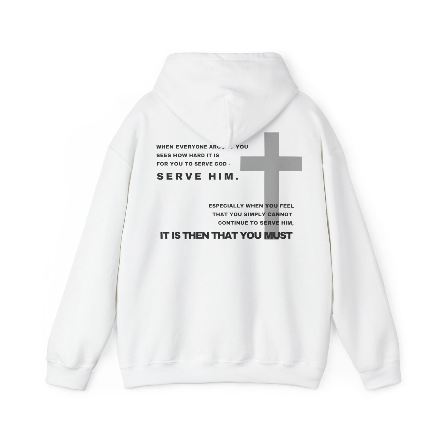 Then You Must - HeavyBlend Hoodie (Custom)