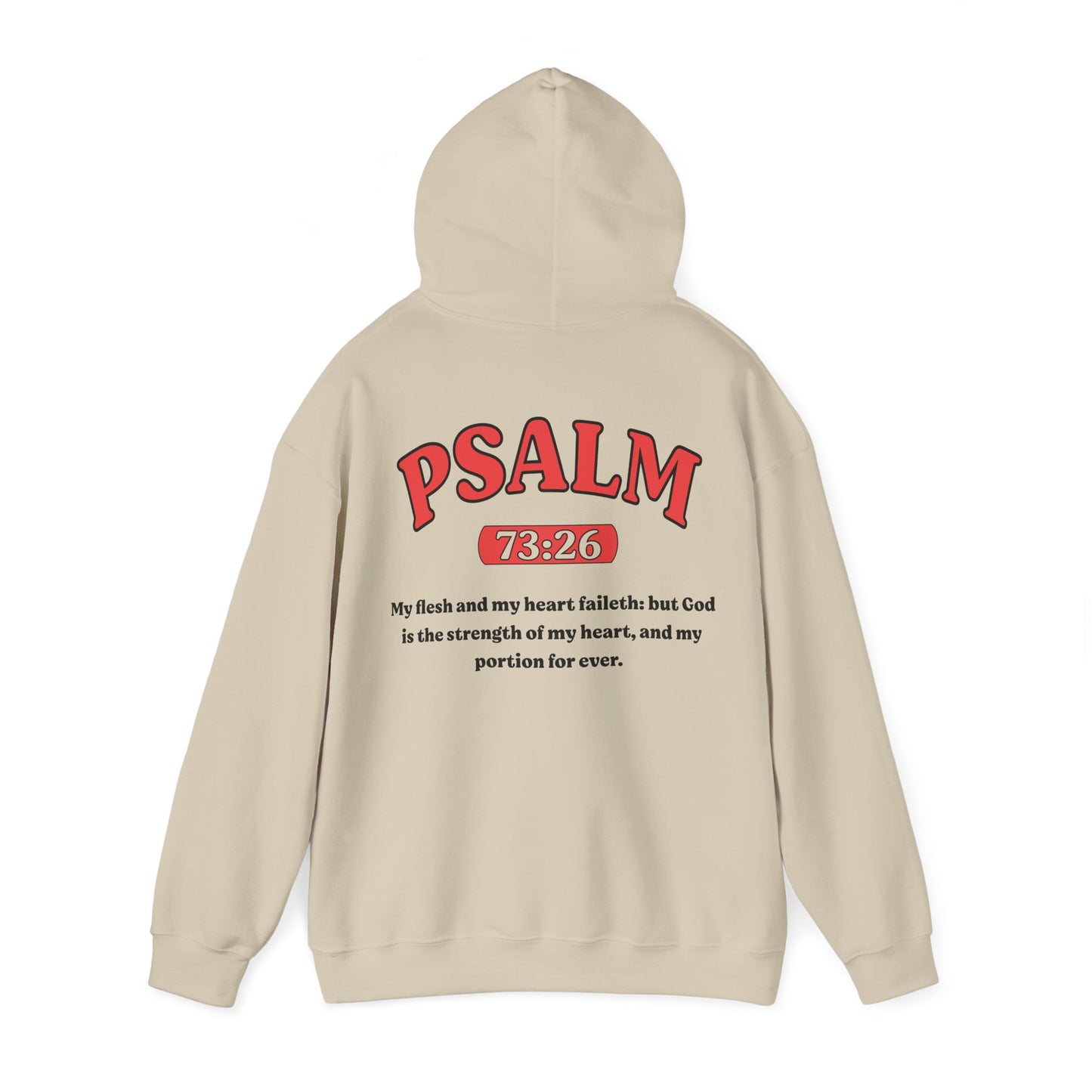 Psalm 73:26 - HeavyBlend Hoodie (Custom)