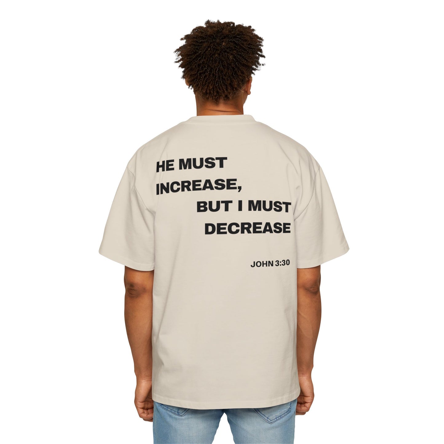 John 3:30 - Heavy Oversized Tee (Custom)