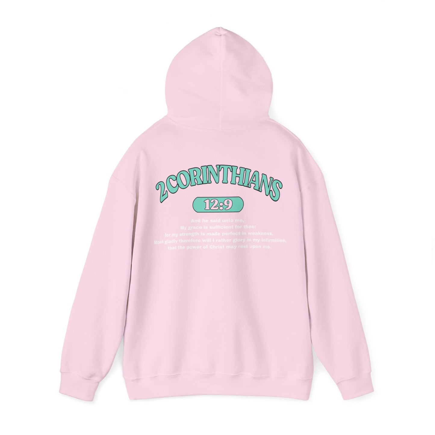 Back of Surrendered Apparel pink Christian hoodie featuring the Bible verse 2 Corinthians 12:9 in bold teal and white text, with a comfortable fit, perfect for sharing Jesus and staying warm on chilly days