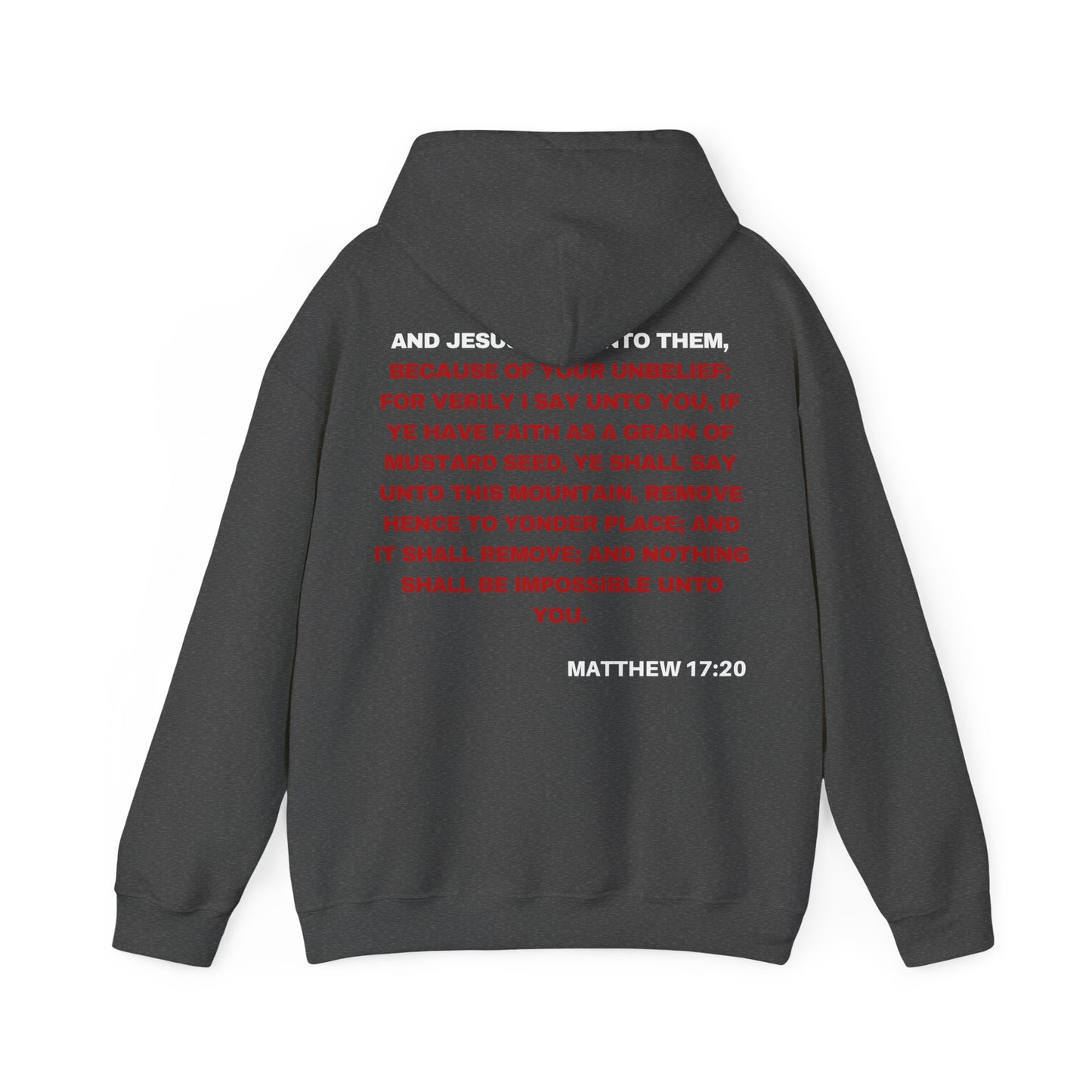 Matthew 17:20 - HeavyBlend Hoodie (Custom)