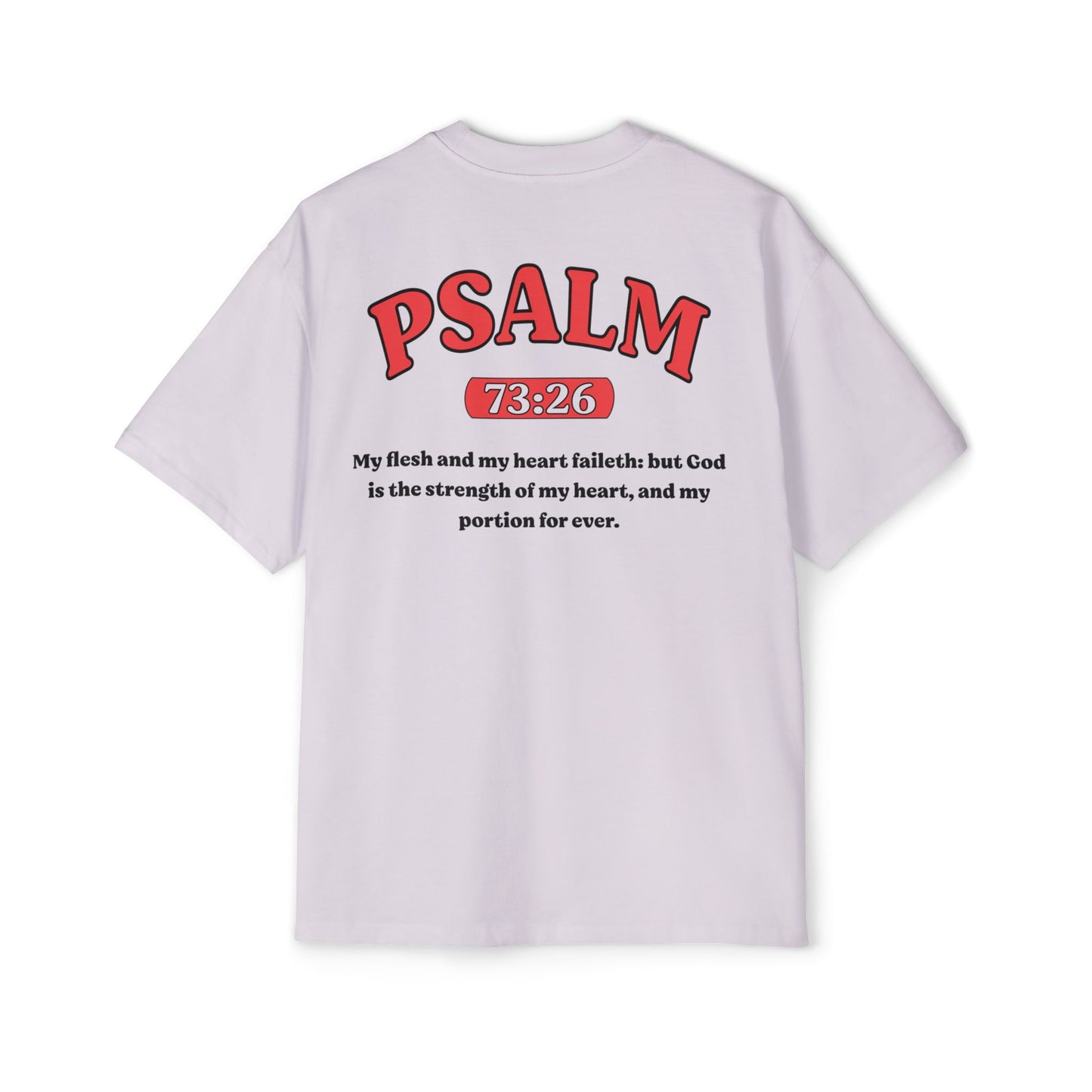 Back of Surrendered Apparel lavender oversized Christian T-shirt featuring the Bible verse Psalm 73:26 in bold text, providing a cozy fit perfect for cooler days and sharing faith.