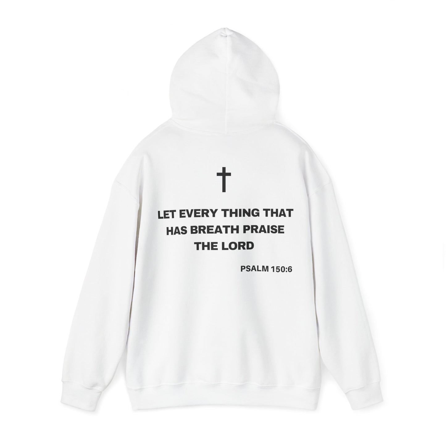 Psalm 150:6 - HeavyBlend Hoodie (Custom)