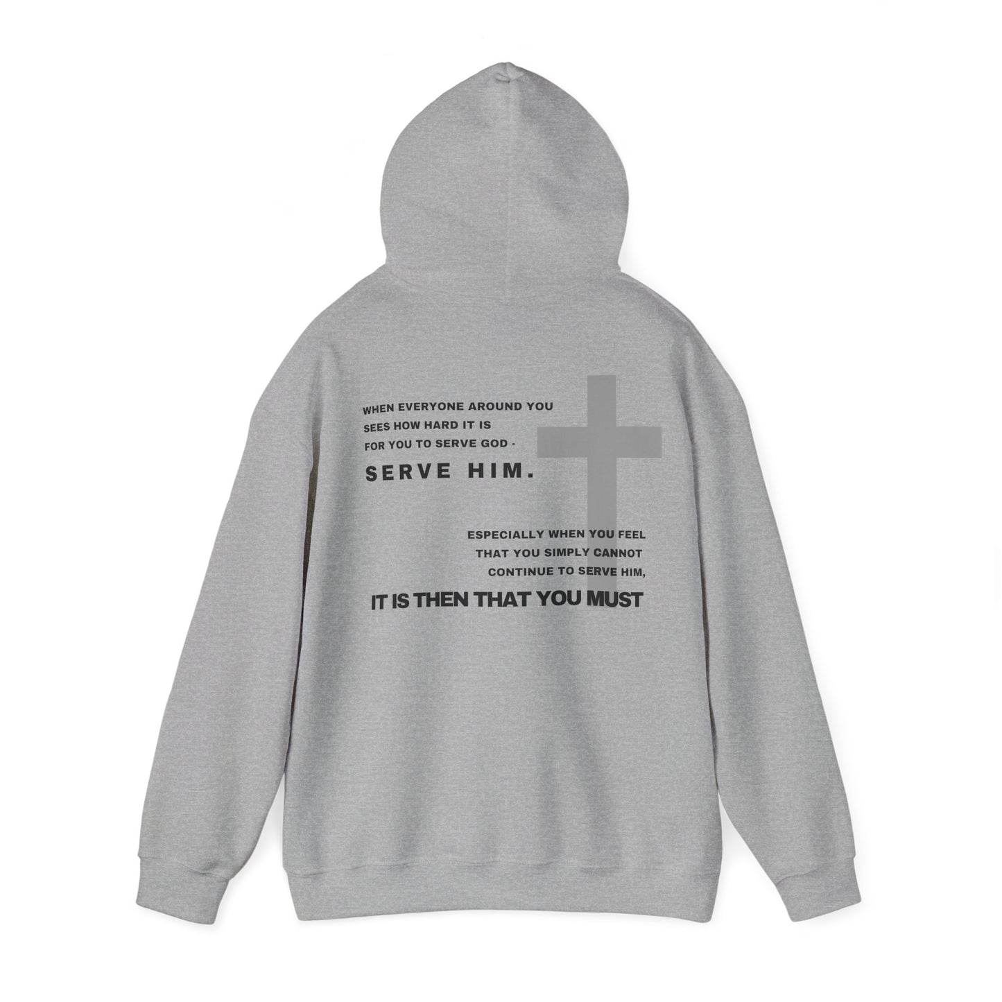 Then You Must - HeavyBlend Hoodie (Custom)