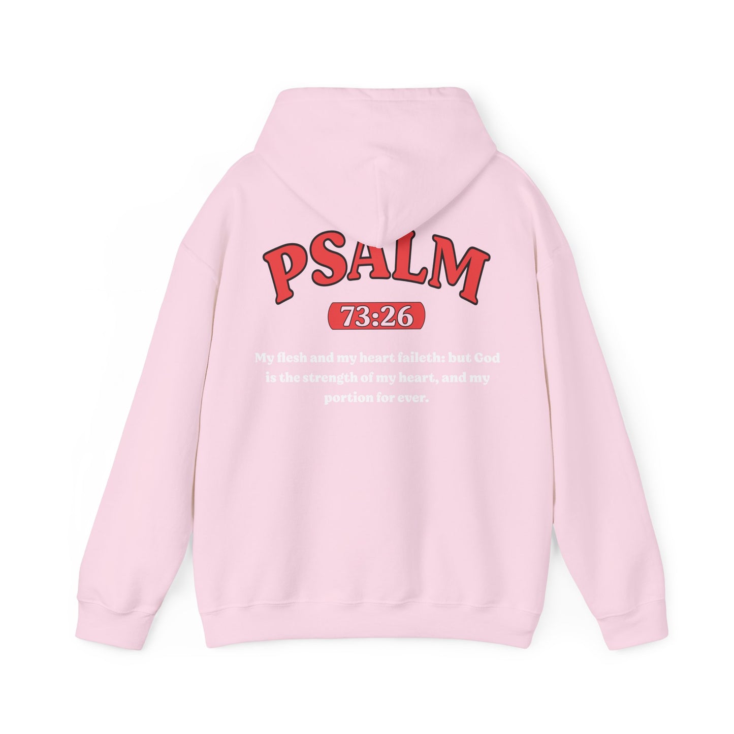 Psalm 73:26 - HeavyBlend Hoodie (Custom)