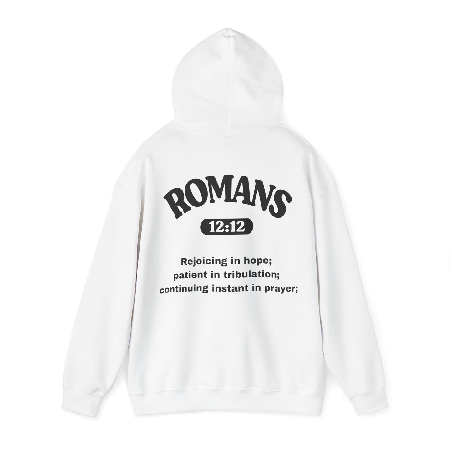 Romans 12:12 - HeavyBlend Hoodie (Custom)