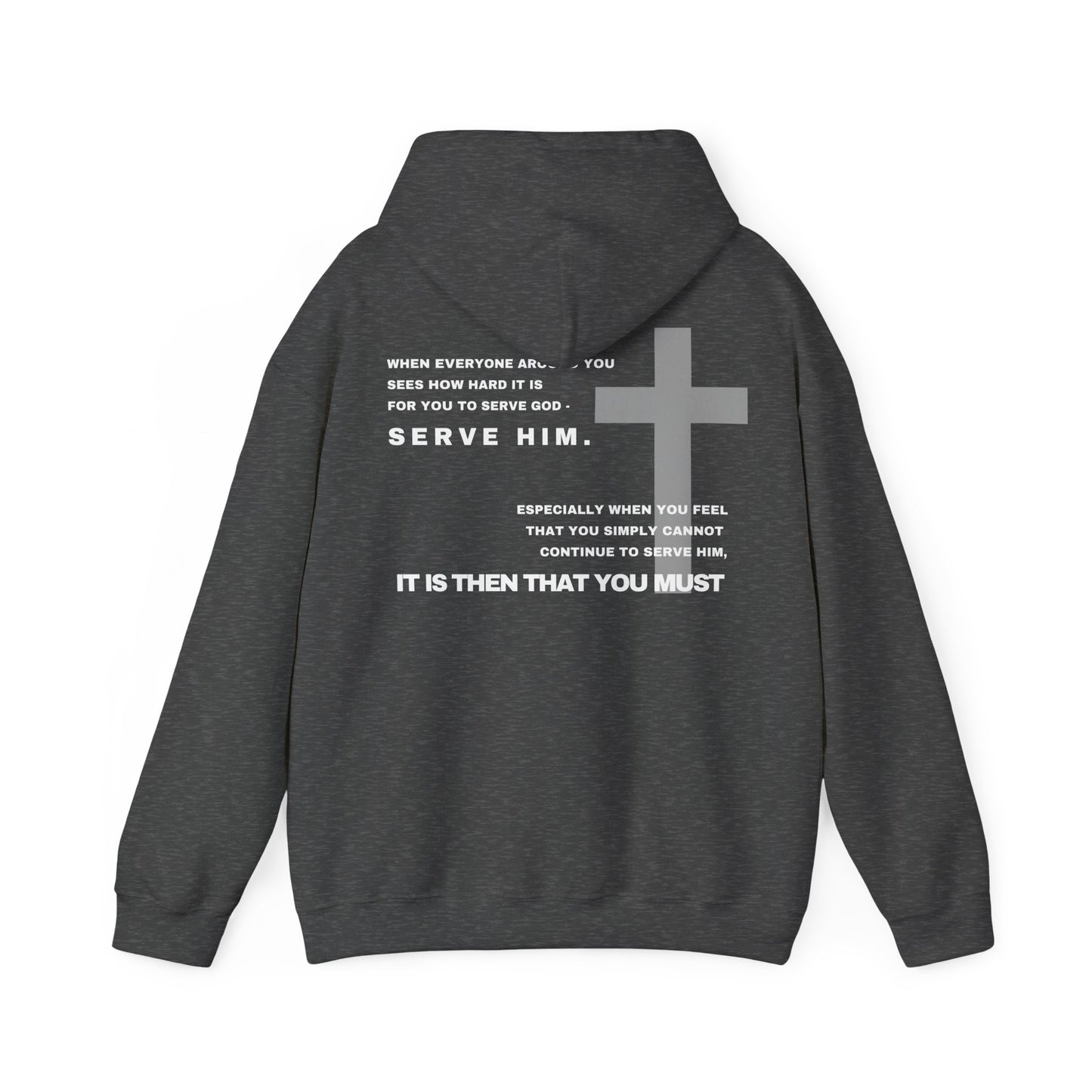 Then You Must - HeavyBlend Hoodie (Custom)