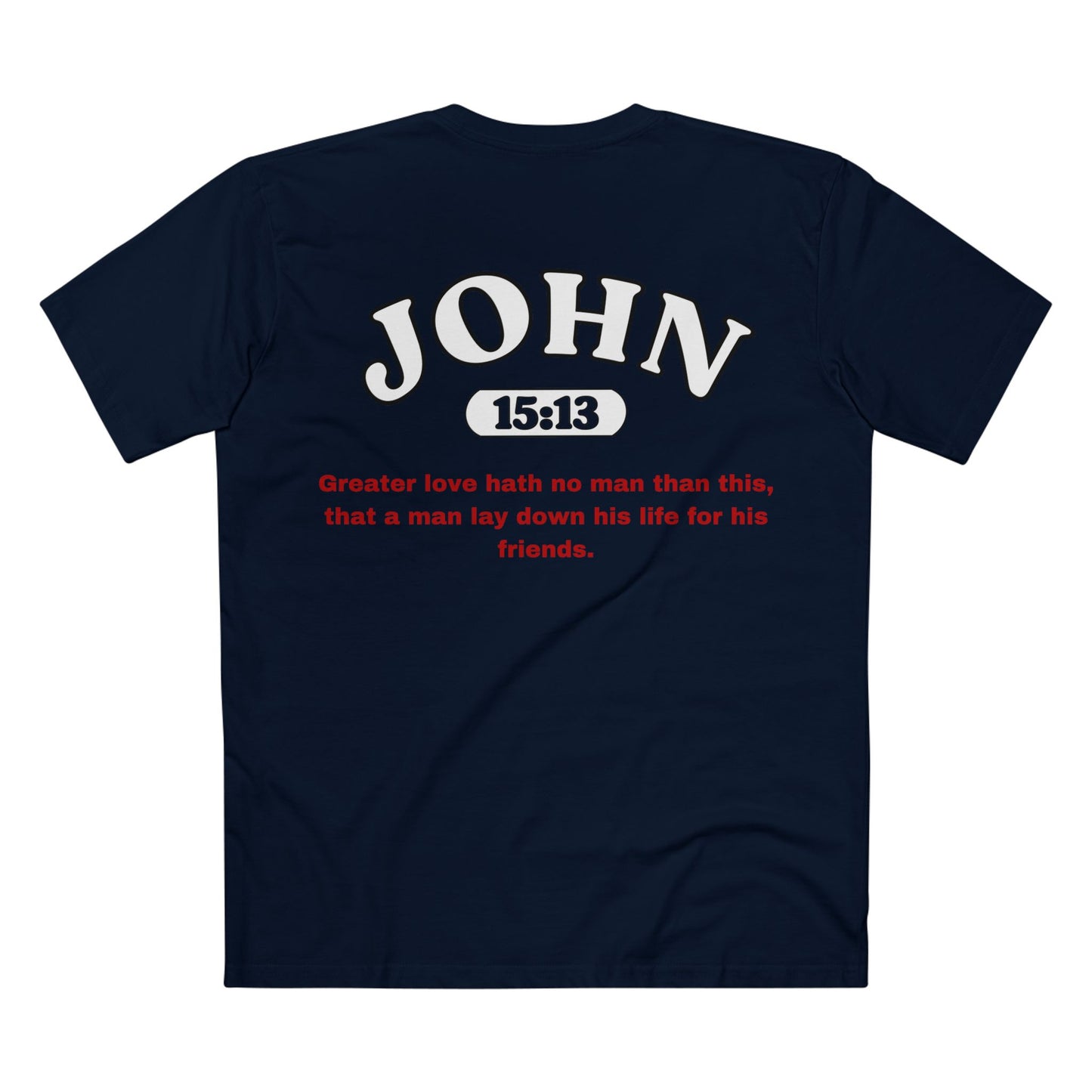 Back of Surrendered Apparel navy Christian T-shirt featuring the Bible verse John 15:13 in big bold text, perfect for sharing faith and Jesus