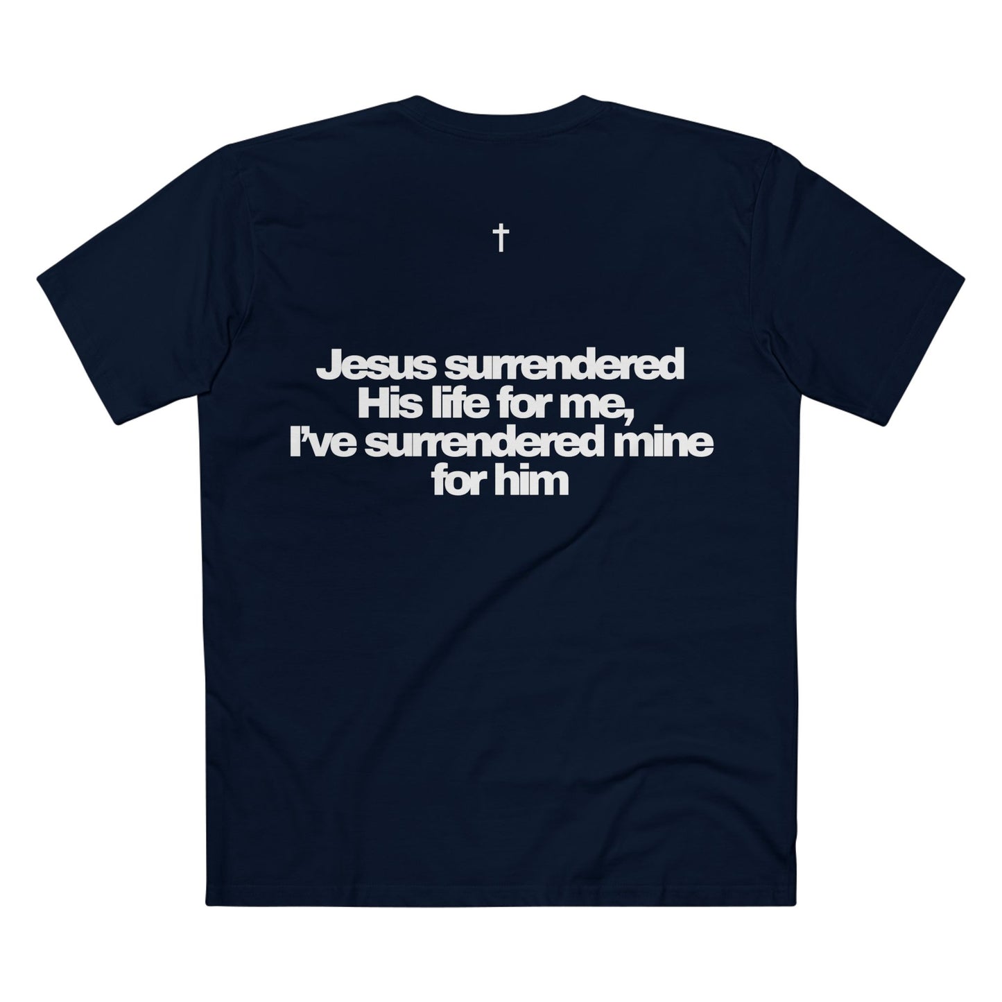 Back of Surrendered Apparel navy Christian T-shirt featuring 'Jesus Surrendered his life for me" in bold text, perfect for sharing faith and Jesus