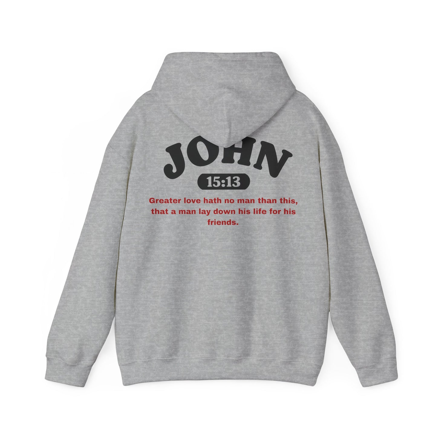 John 15:13 - HeavyBlend Hoodie (Custom)