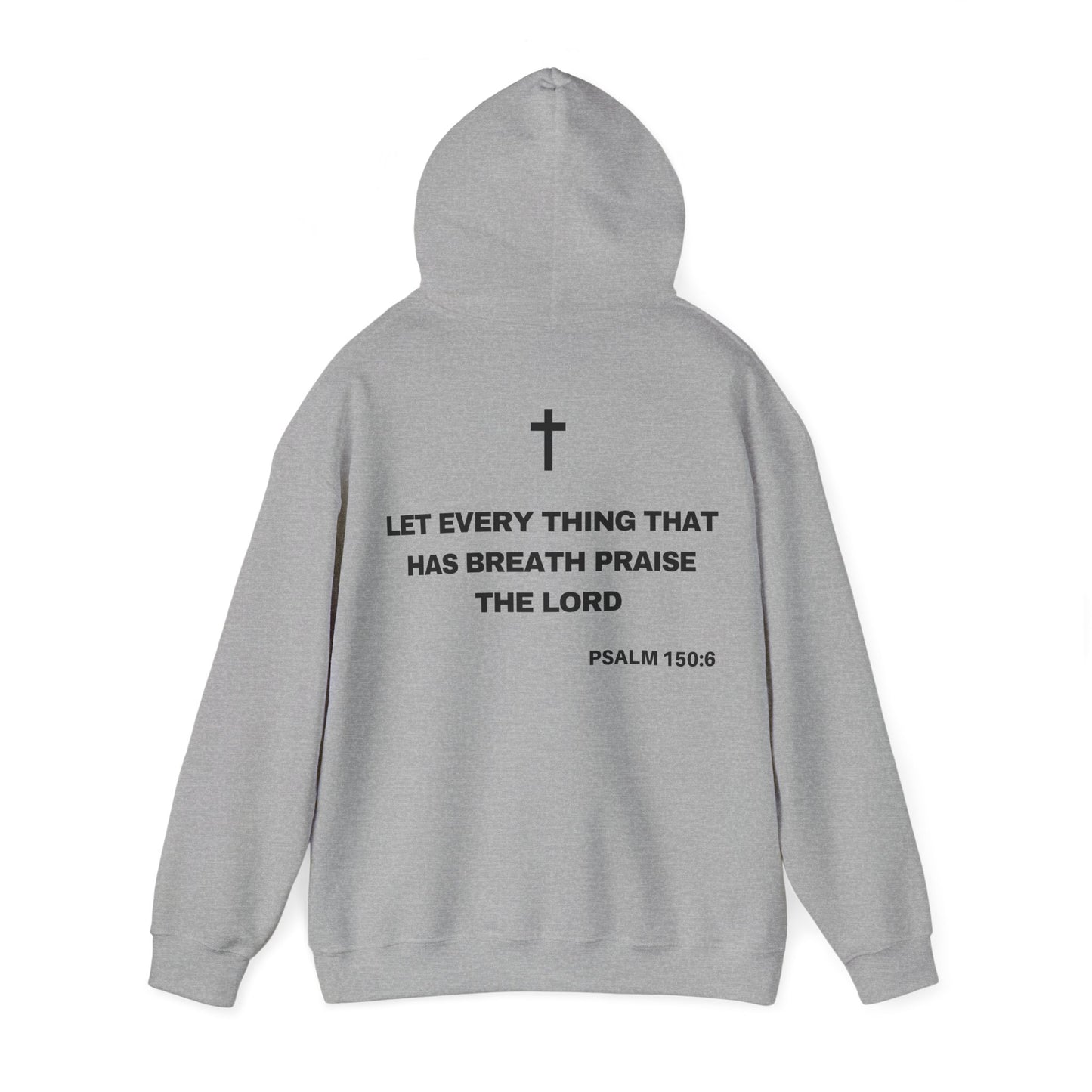 Psalm 150:6 - HeavyBlend Hoodie (Custom)