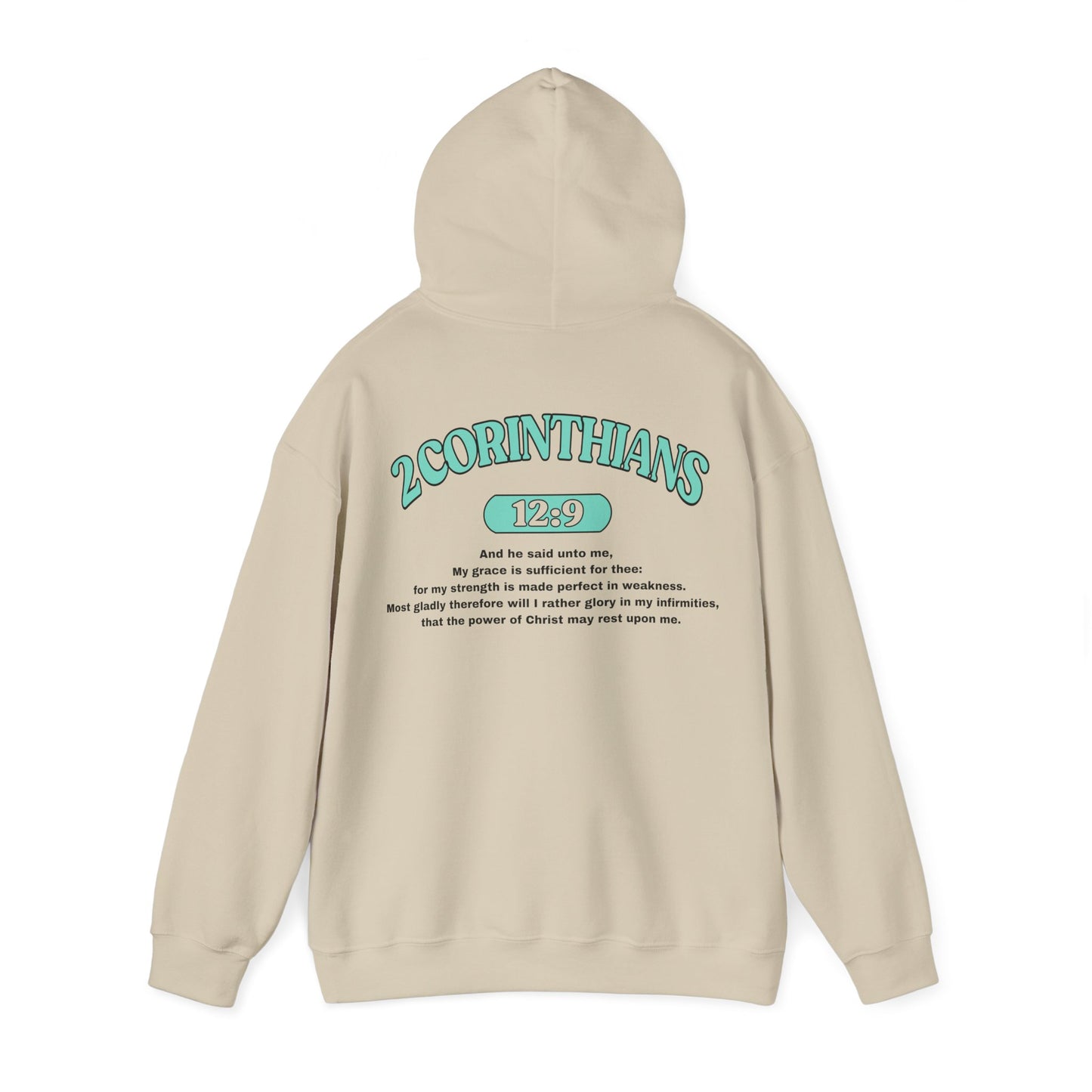 Back of Surrendered Apparel sand/cream Christian hoodie featuring the Bible verse 2 Corinthians 12:9 in bold teal and black text, with a comfortable fit, perfect for sharing Jesus and staying warm on chilly days