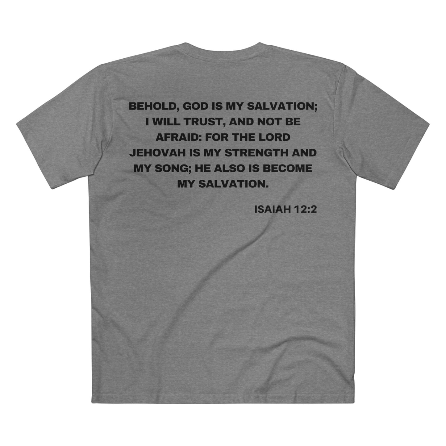 Back of Surrendered Apparel grey Christian T-shirt featuring the Bible verse Isaiah 12:2 in bold text, perfect for sharing faith and Jesus